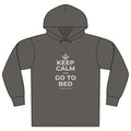 KEEP CALM AND GO TO BED Organic Hoodie Tee
