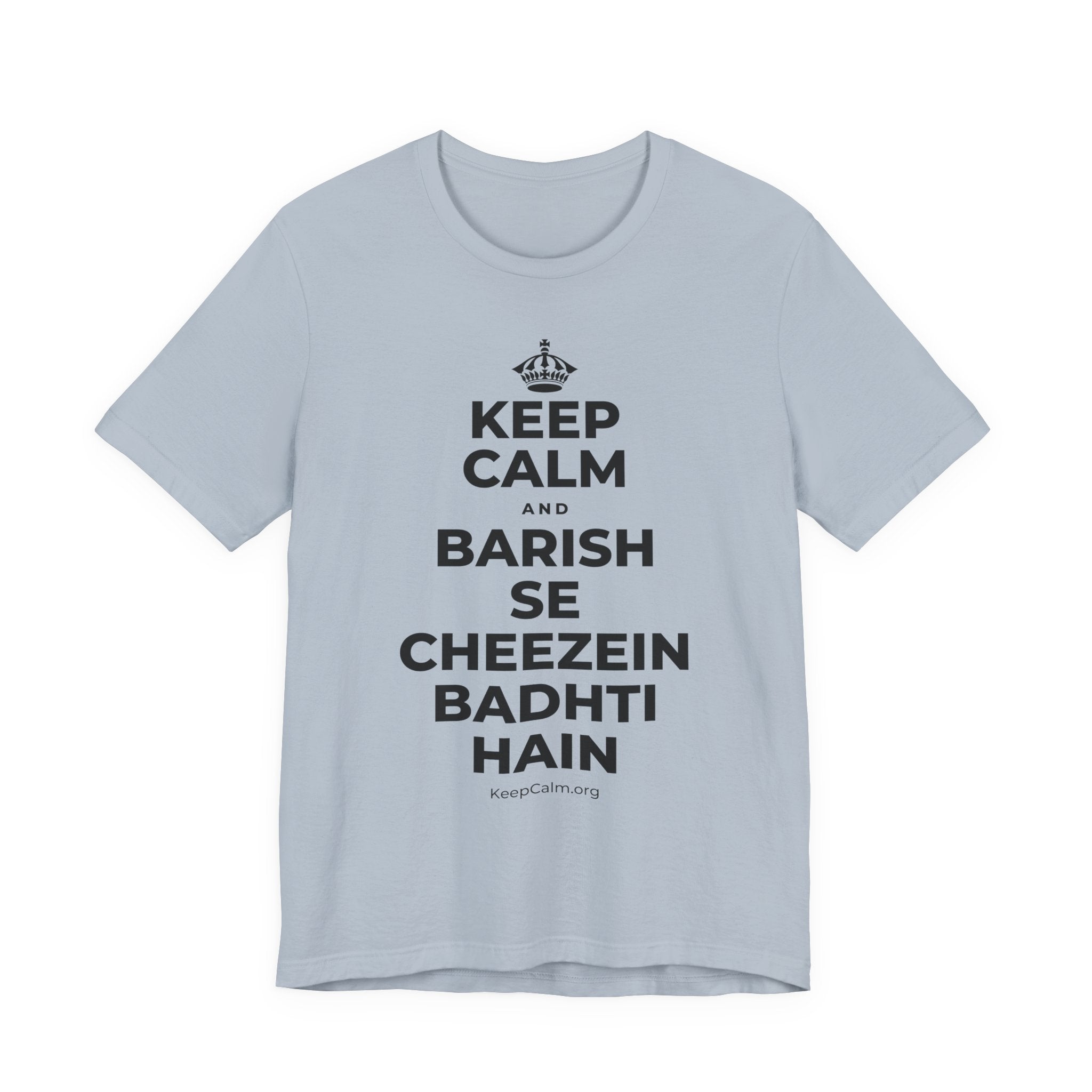 KEEP CALM AND BARISH SE CHEEZEIN BADHTI HAIN T-Shirt (White–Asphalt)