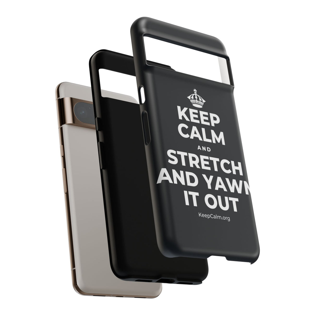 KEEP CALM AND STRETCH AND YAWN IT OUT Phone Case (Dark)