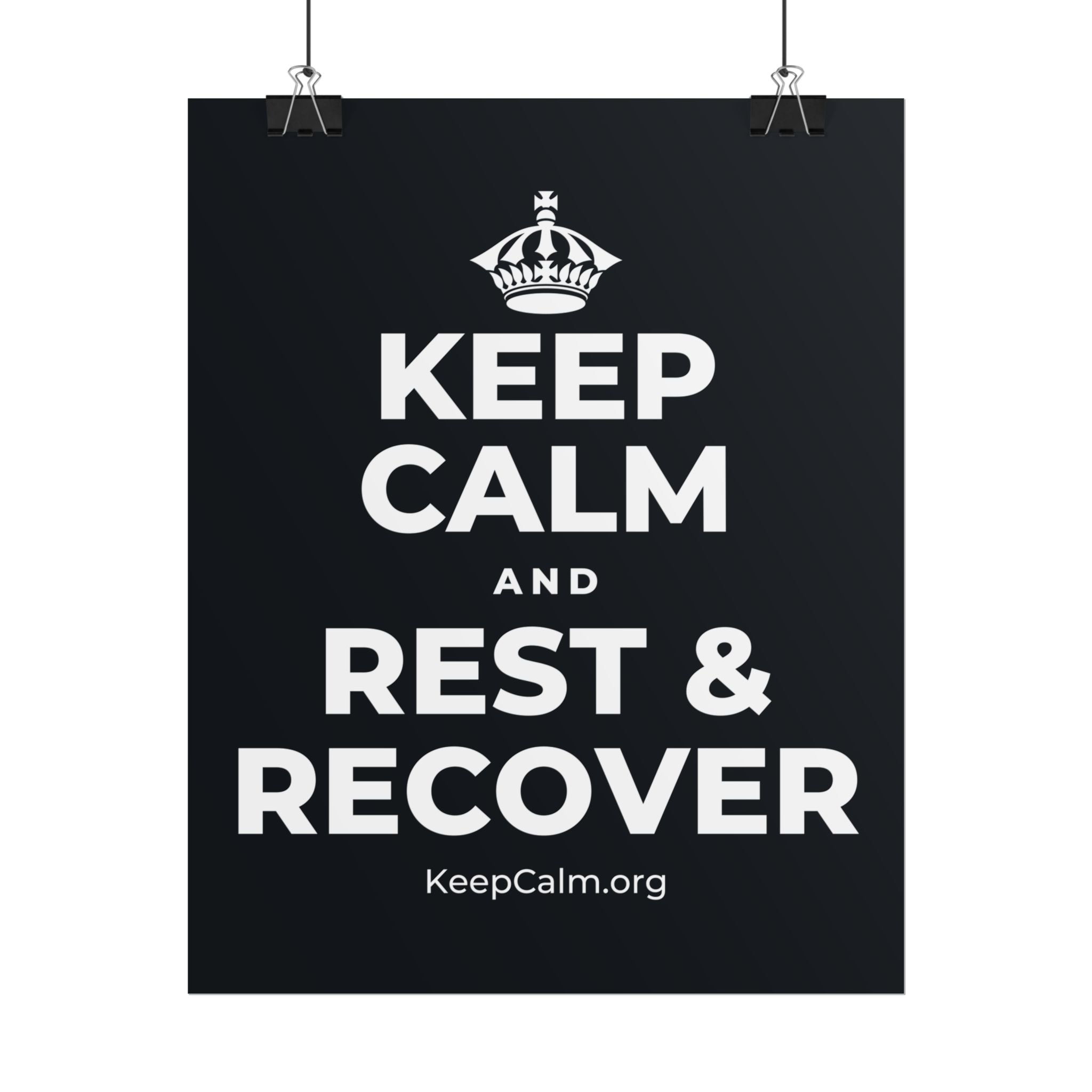 KEEP CALM AND REST & RECOVER Poster (Dark)