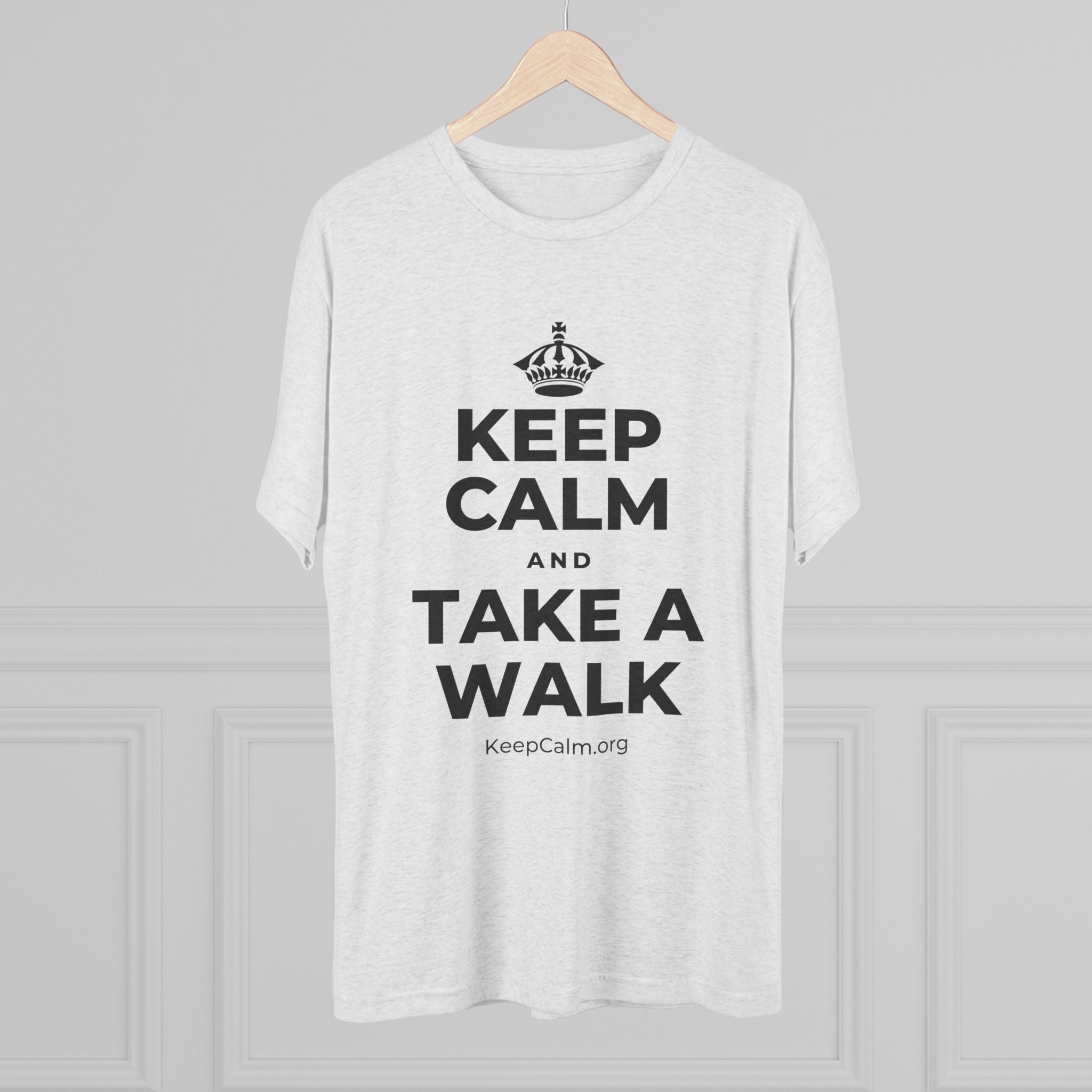 KEEP CALM AND TAKE A WALK Tri-Blend Tee