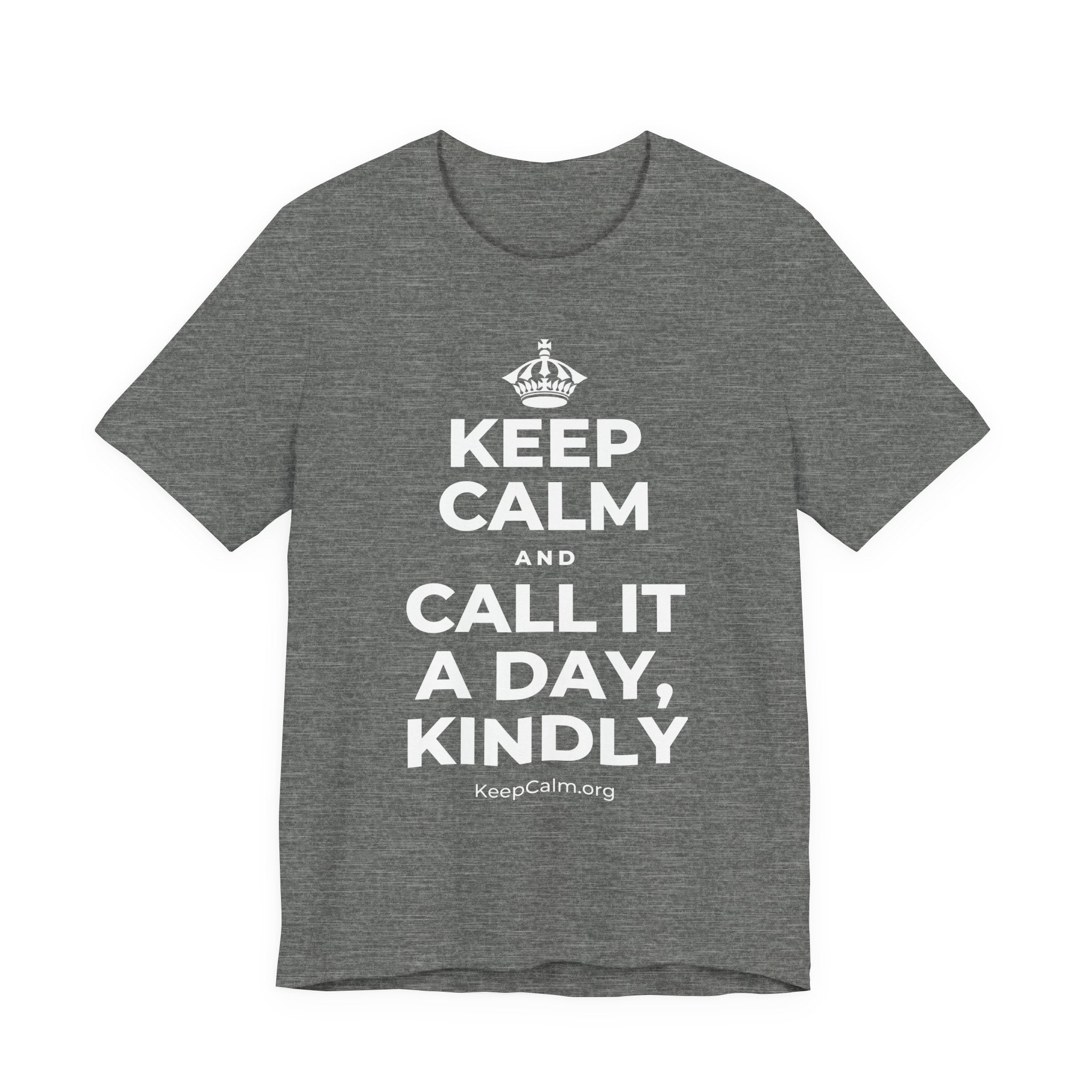 KEEP CALM AND CALL IT A DAY, KINDLY T-Shirt (Baby Blue–Silver)