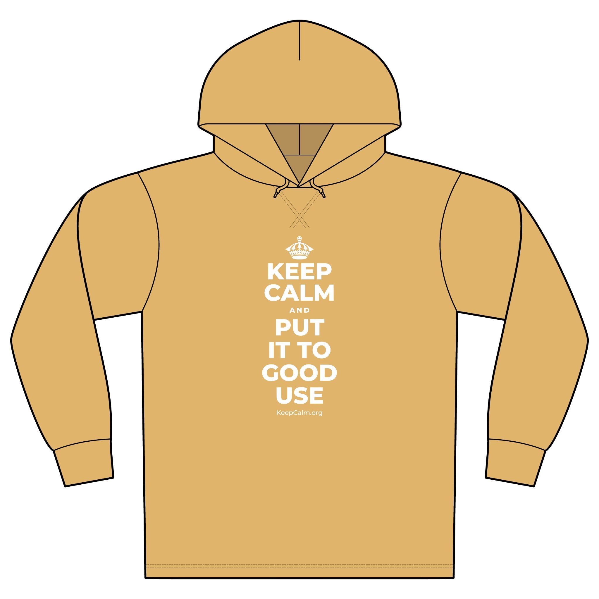 KEEP CALM AND PUT IT TO GOOD USE Organic Hoodie Tee