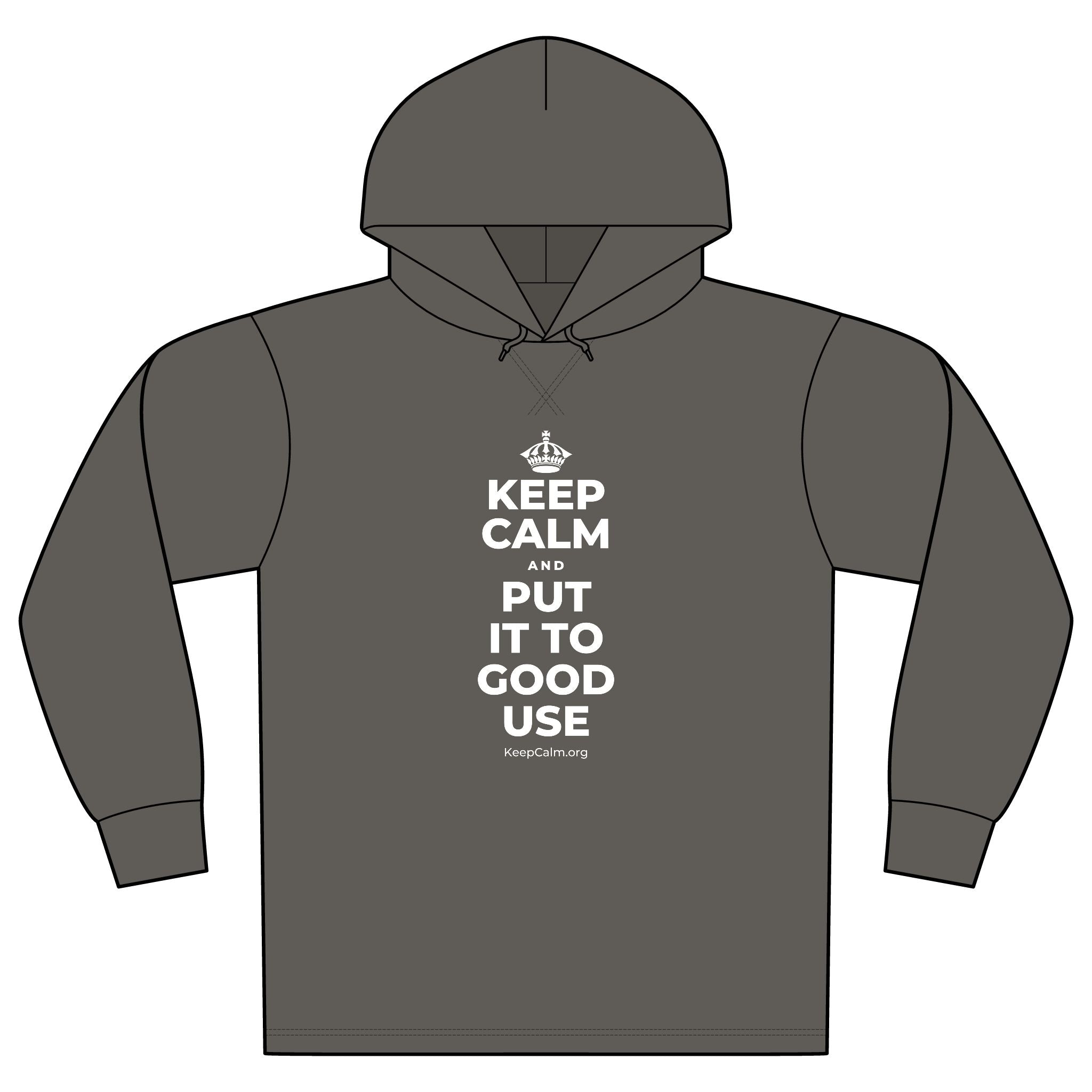 KEEP CALM AND PUT IT TO GOOD USE Organic Hoodie Tee