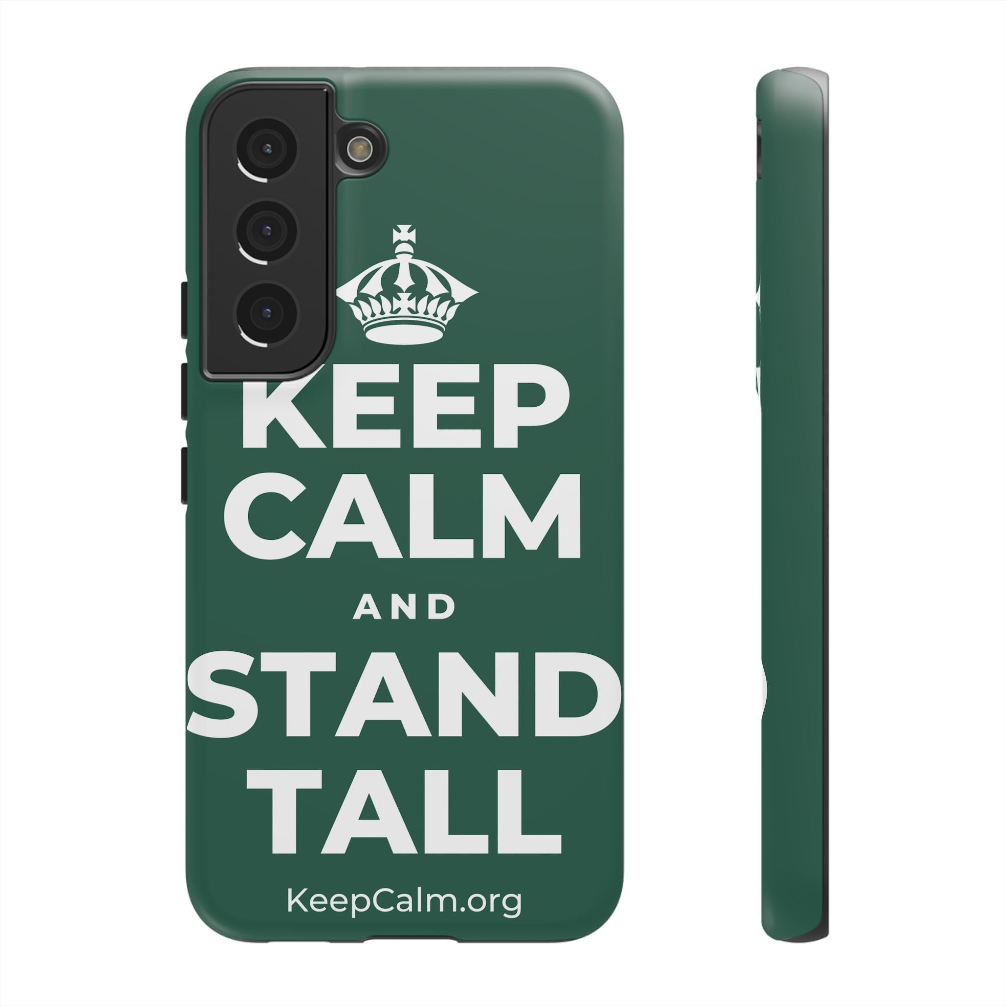 KEEP CALM AND STAND TALL Phone Case
