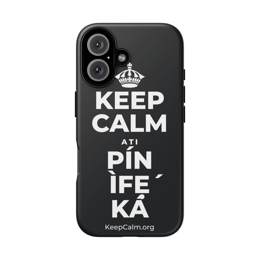 KEEP CALM ATI PÍN ÌFẸ́ KÁ Phone Case (Dark)