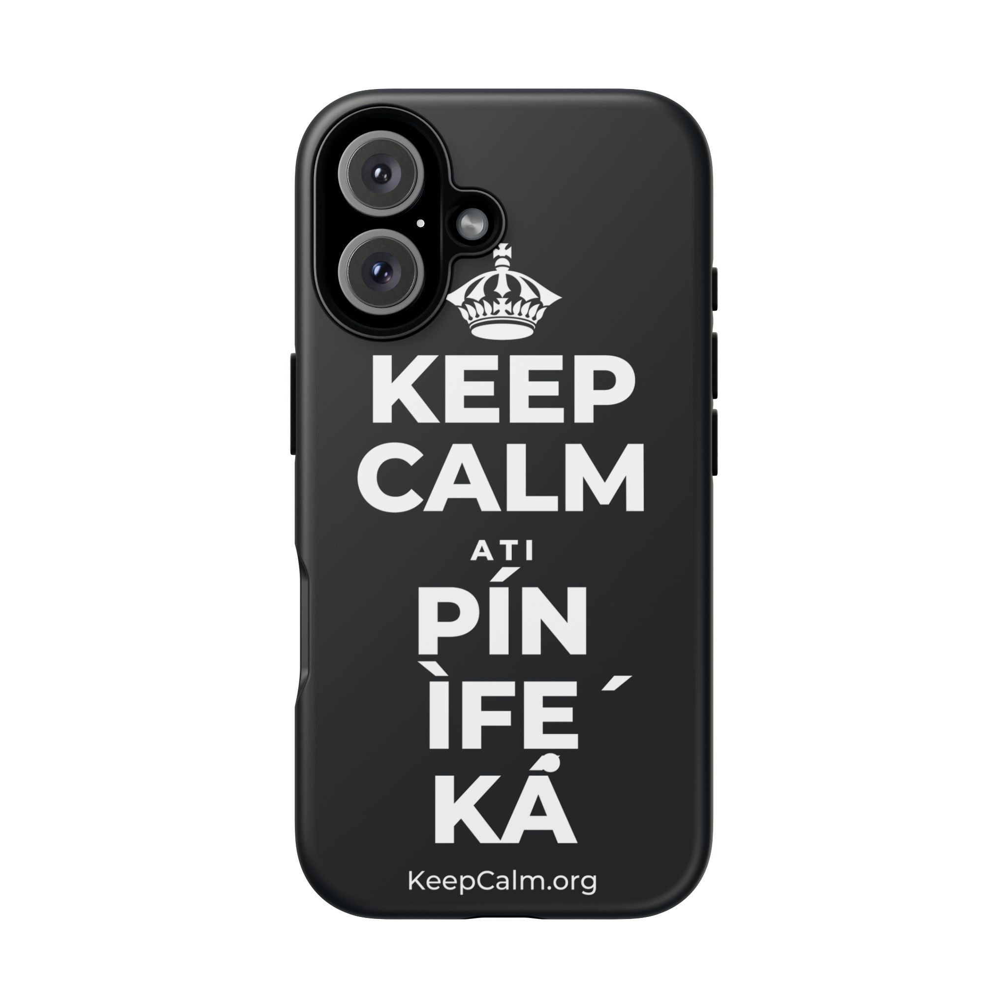 KEEP CALM ATI PÍN ÌFẸ́ KÁ Phone Case (Dark)