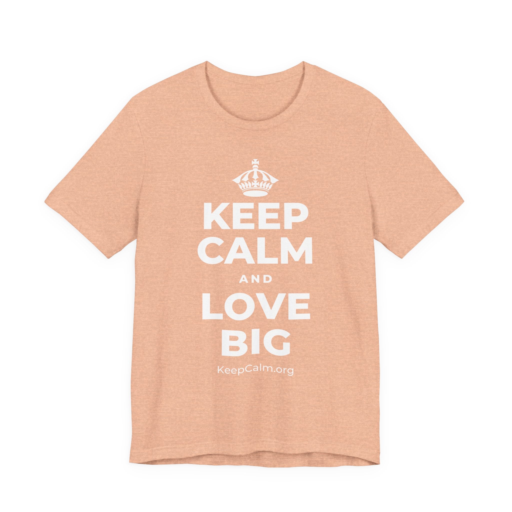 KEEP CALM AND LOVE BIG T-Shirt (Soft Cream–Heather Mauve)