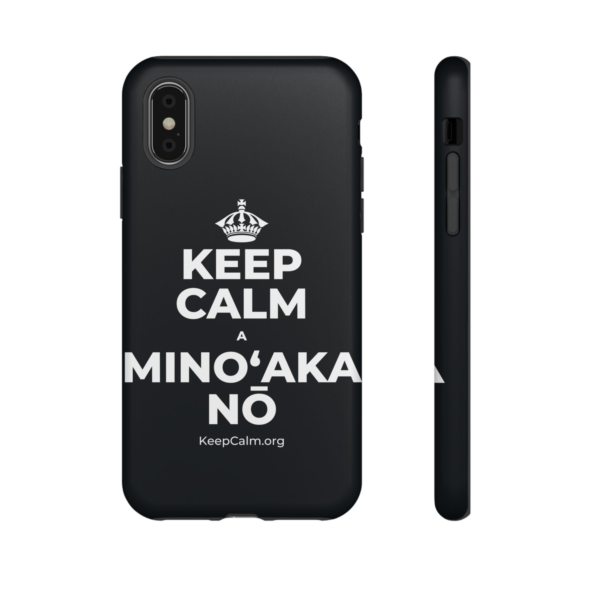 KEEP CALM A MINOʻAKA NŌ Phone Case (Dark)
