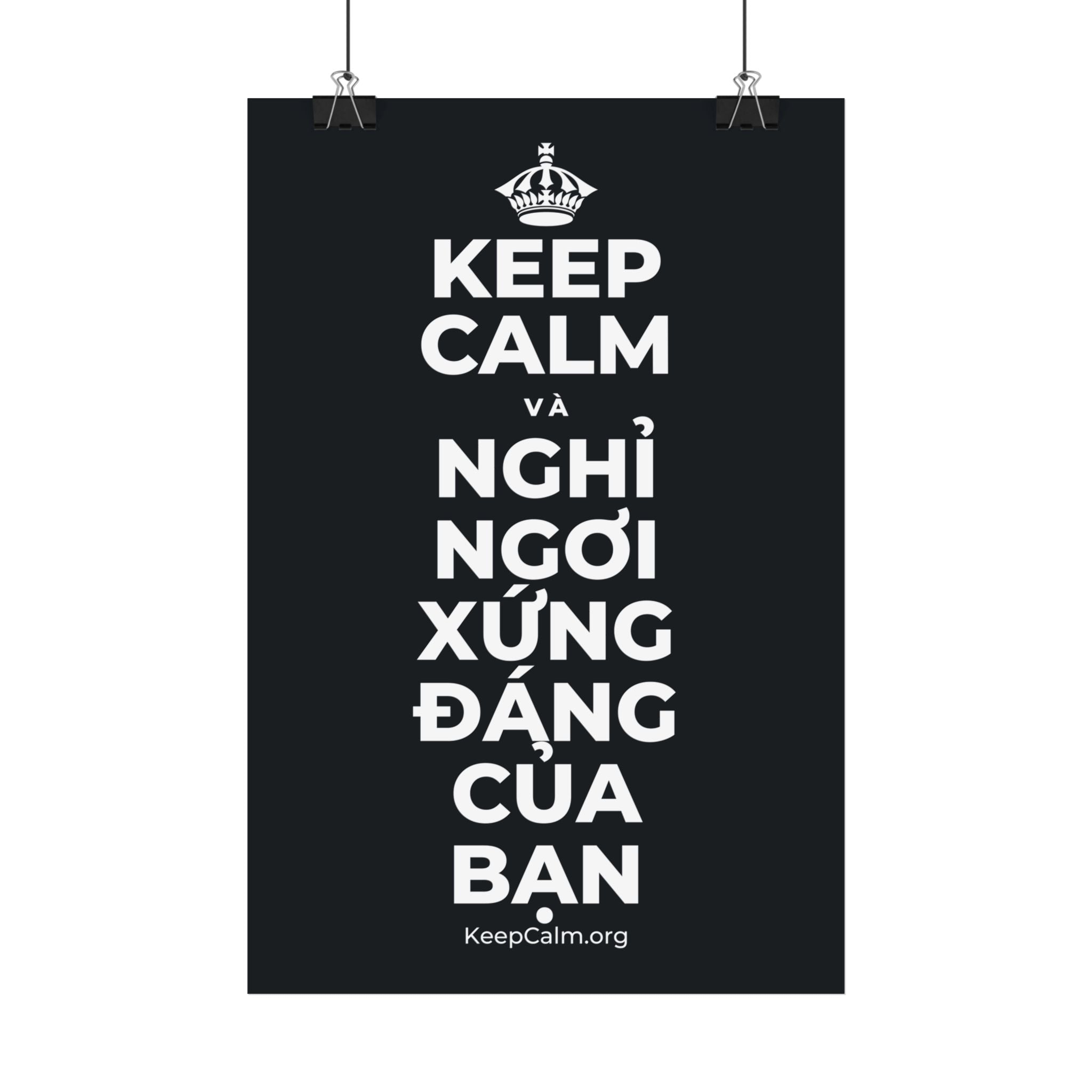 KEEP CALM VÀ NGHỈ NGƠI XỨNG ĐÁNG CỦA BẠN Satin Poster (Dark)