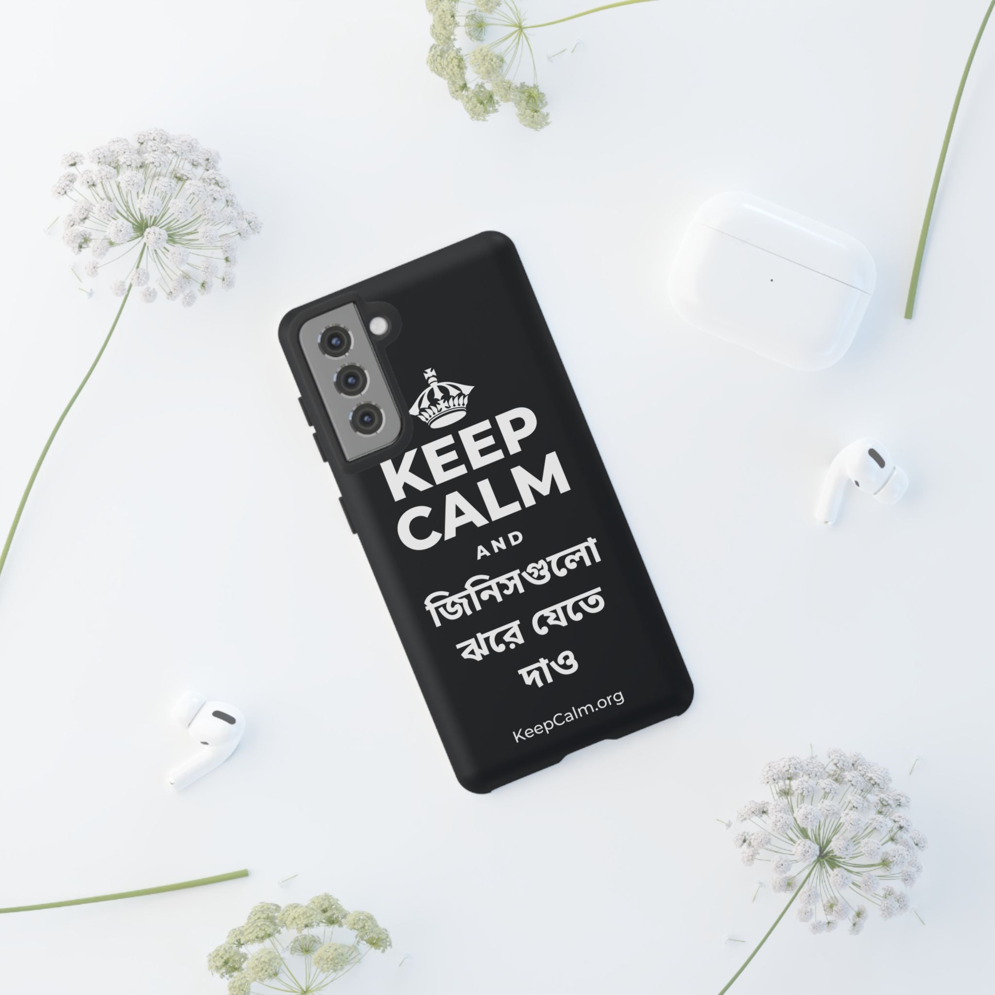 KEEP CALM AND জিনিসগুলো ঝরে যেতে দাও Phone Case (Dark)