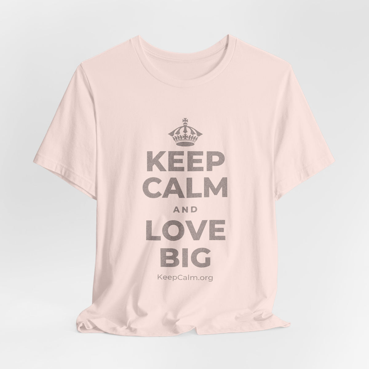 KEEP CALM AND LOVE BIG T-Shirt (Soft Cream–Heather Mauve)