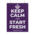 KEEP CALM AND START FRESH Poster