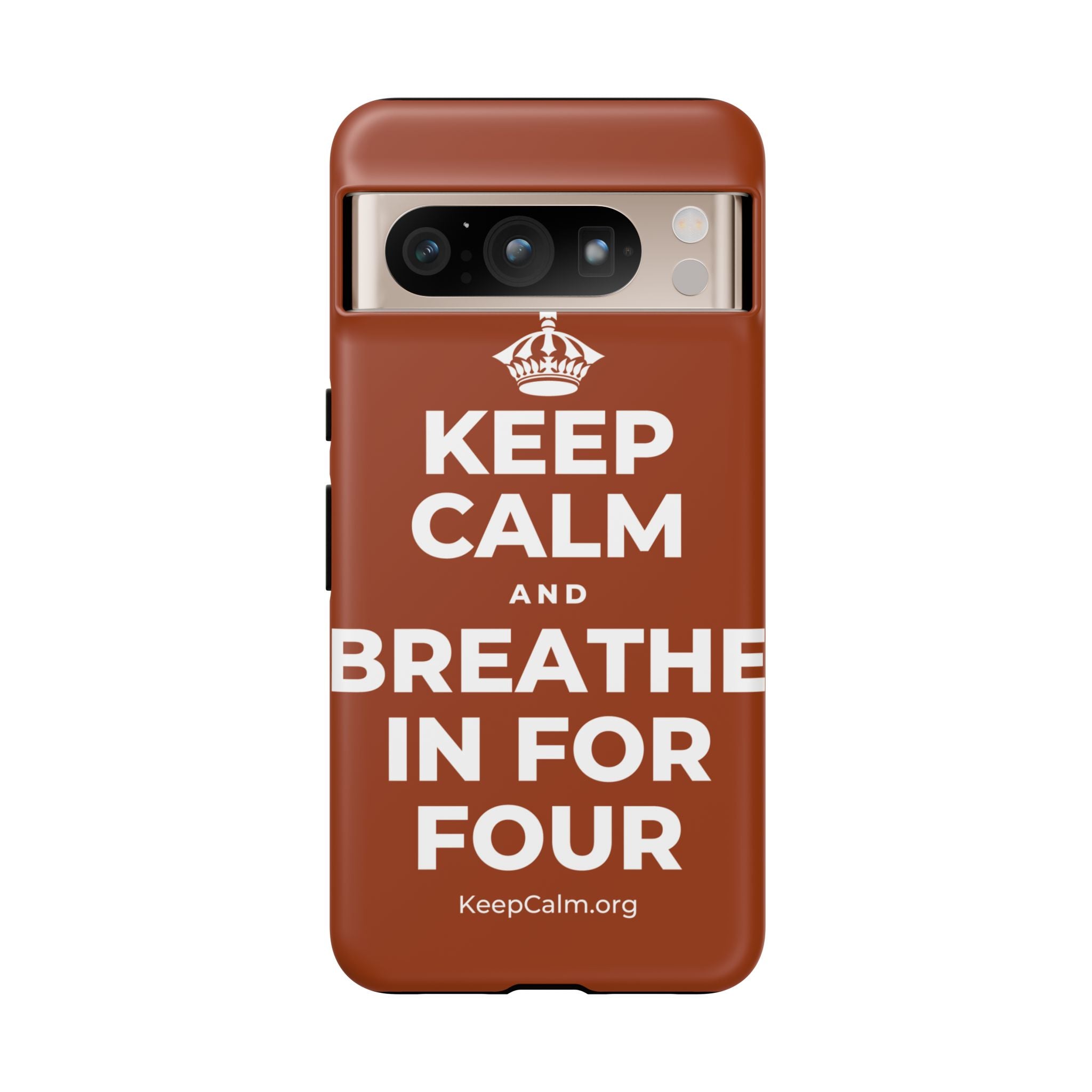KEEP CALM AND BREATHE IN FOR FOUR Phone Case