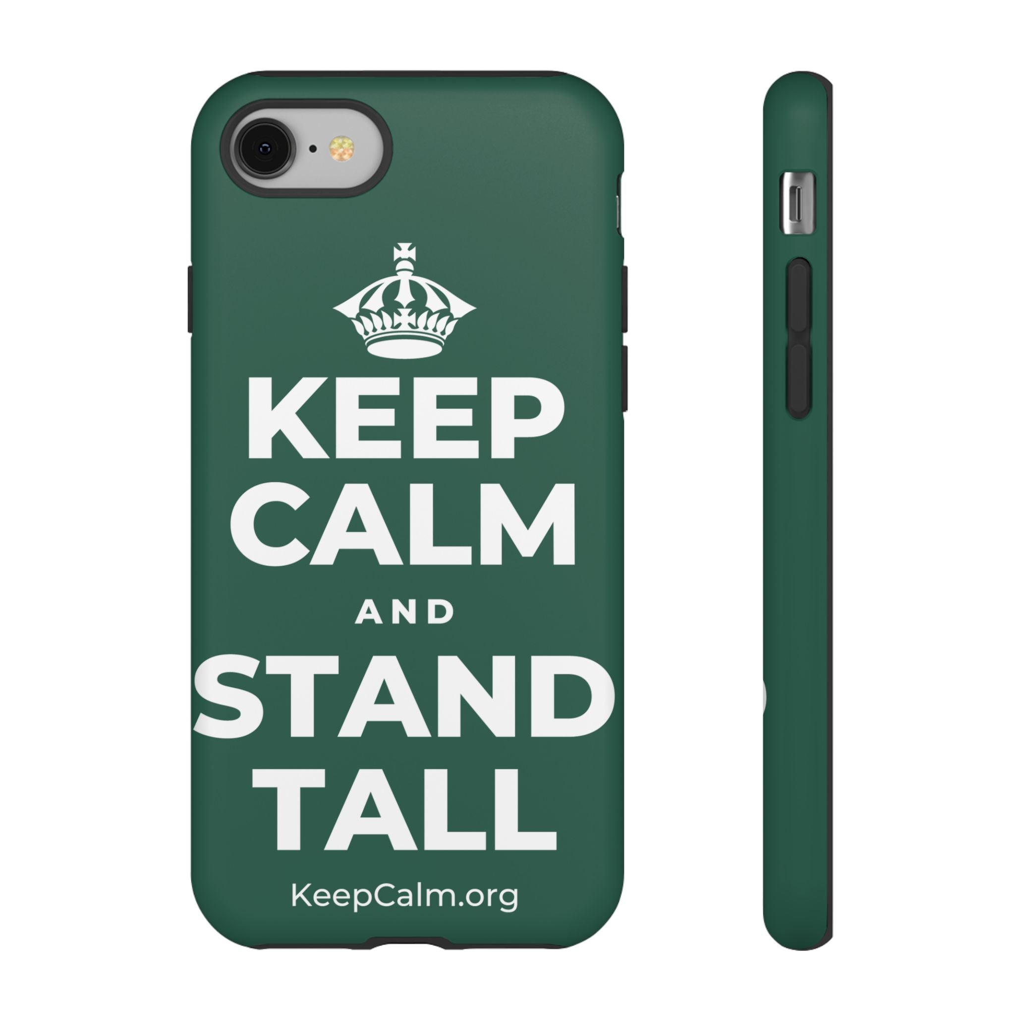 KEEP CALM AND STAND TALL Phone Case