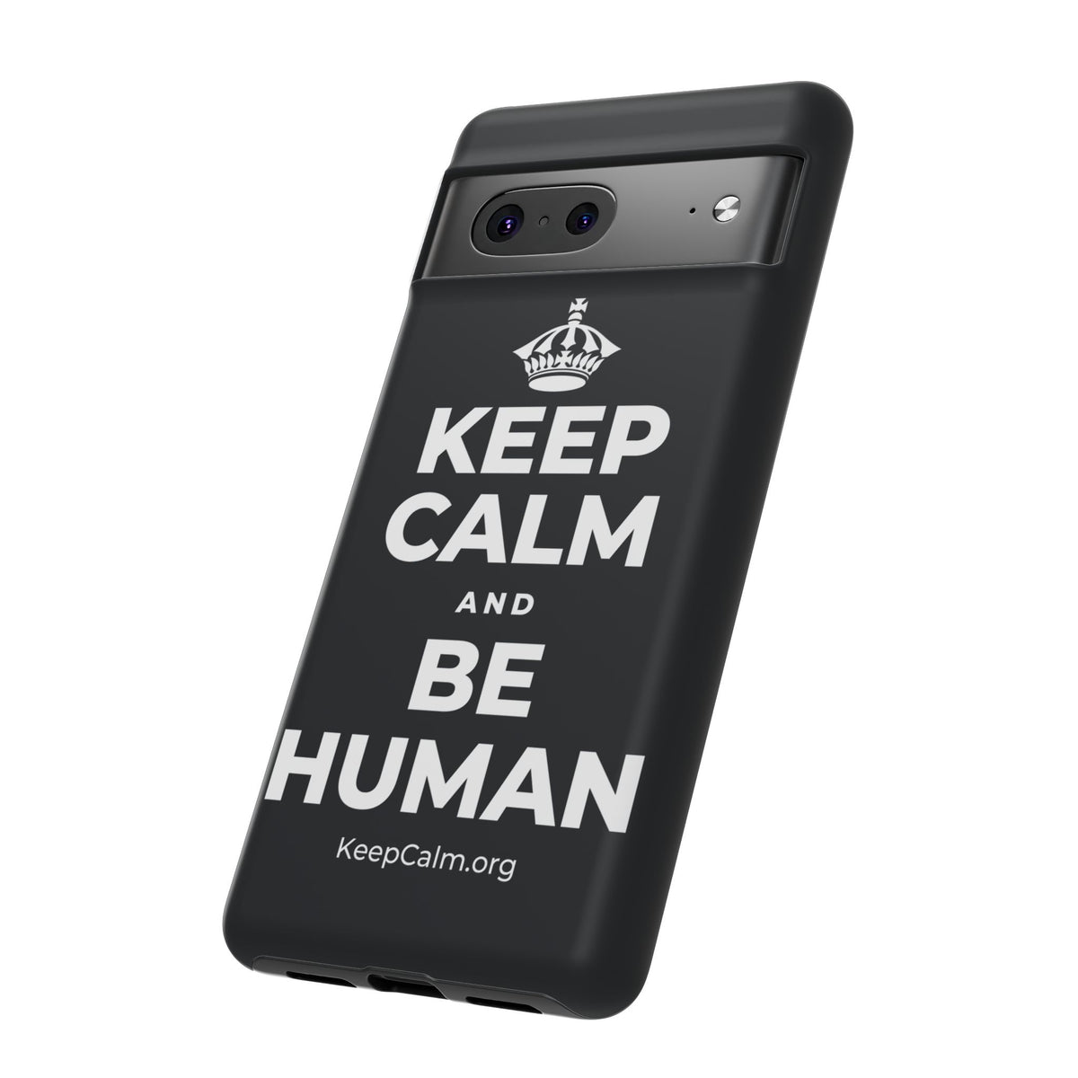 KEEP CALM AND BE HUMAN Phone Case (Dark)