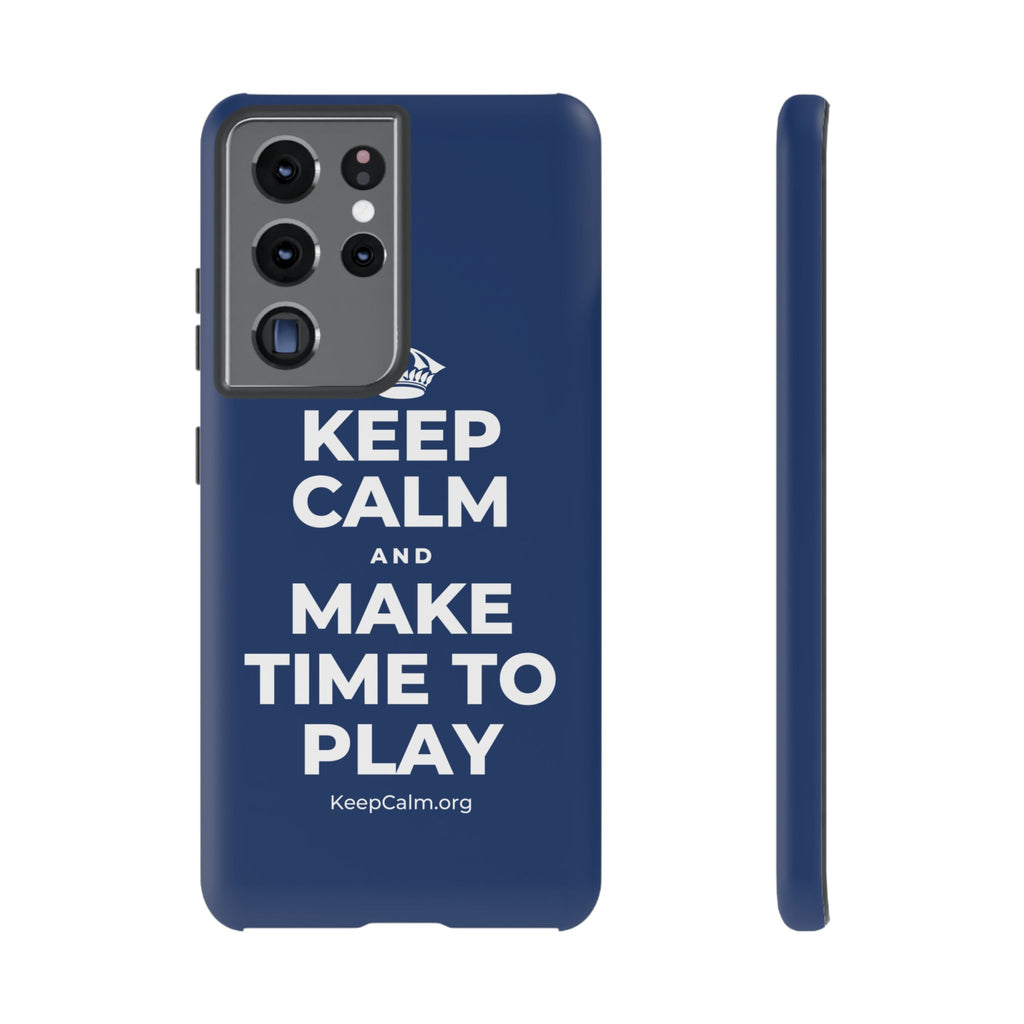 KEEP CALM AND MAKE TIME TO PLAY Phone Case