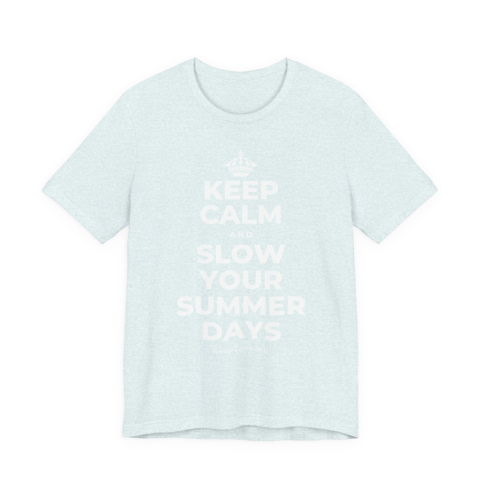 KEEP CALM AND SLOW YOUR SUMMER DAYS T-Shirt (Soft Cream–Heather Mauve)