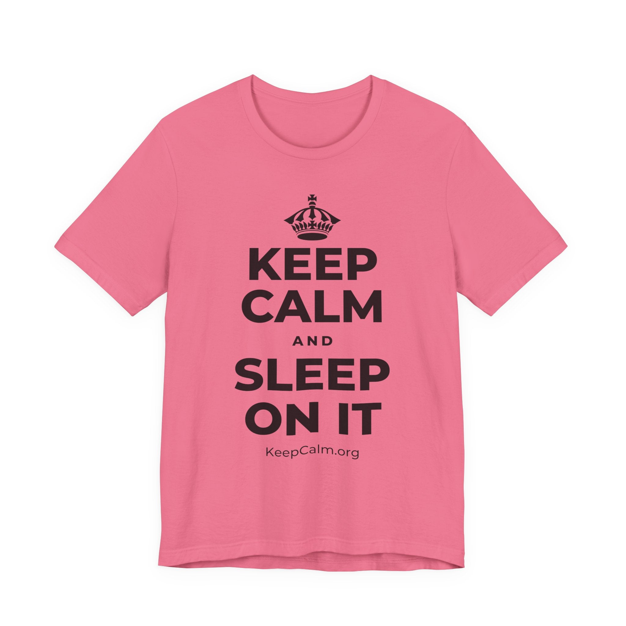 KEEP CALM AND SLEEP ON IT T-Shirt (Military Green–Autumn)