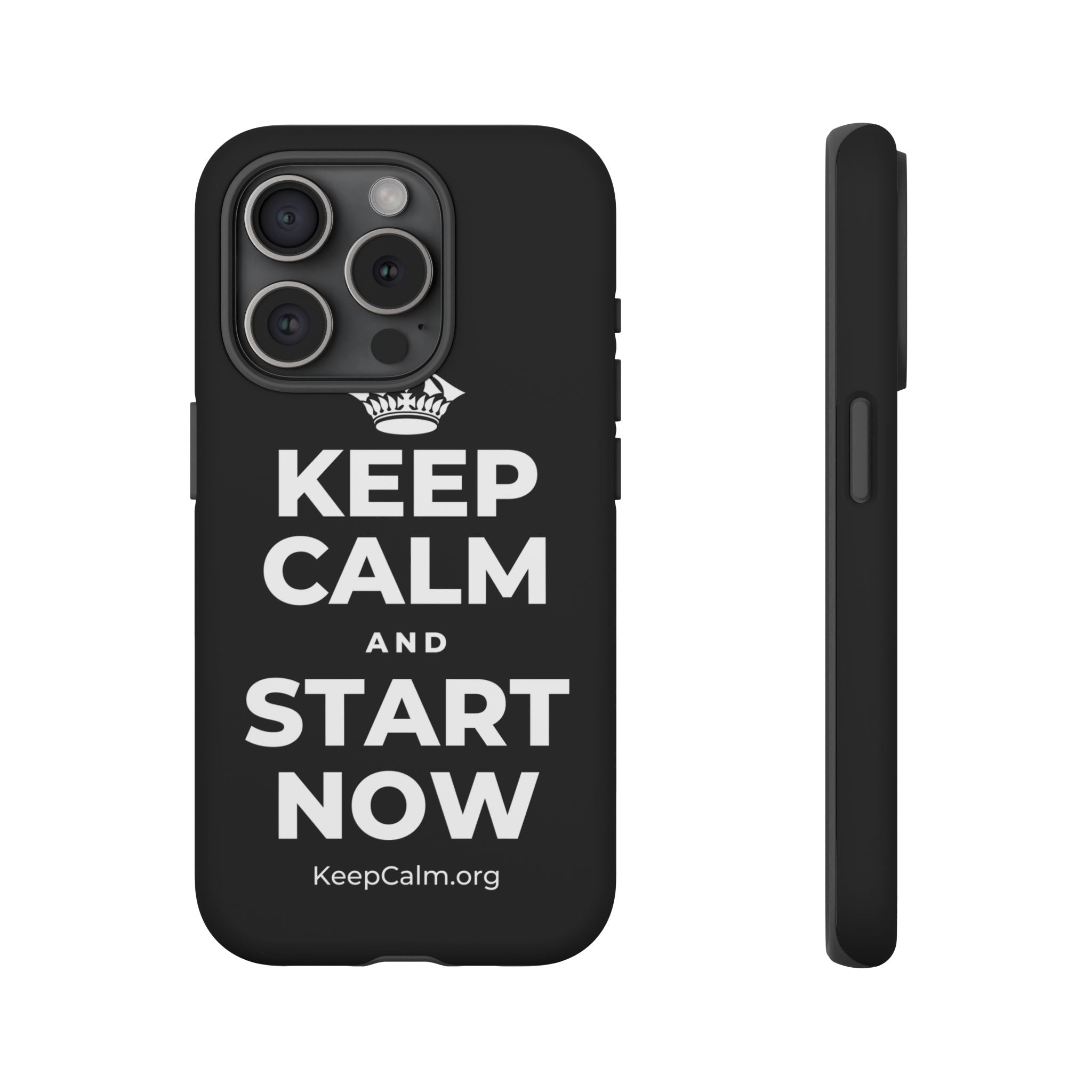 KEEP CALM AND START NOW Phone Case