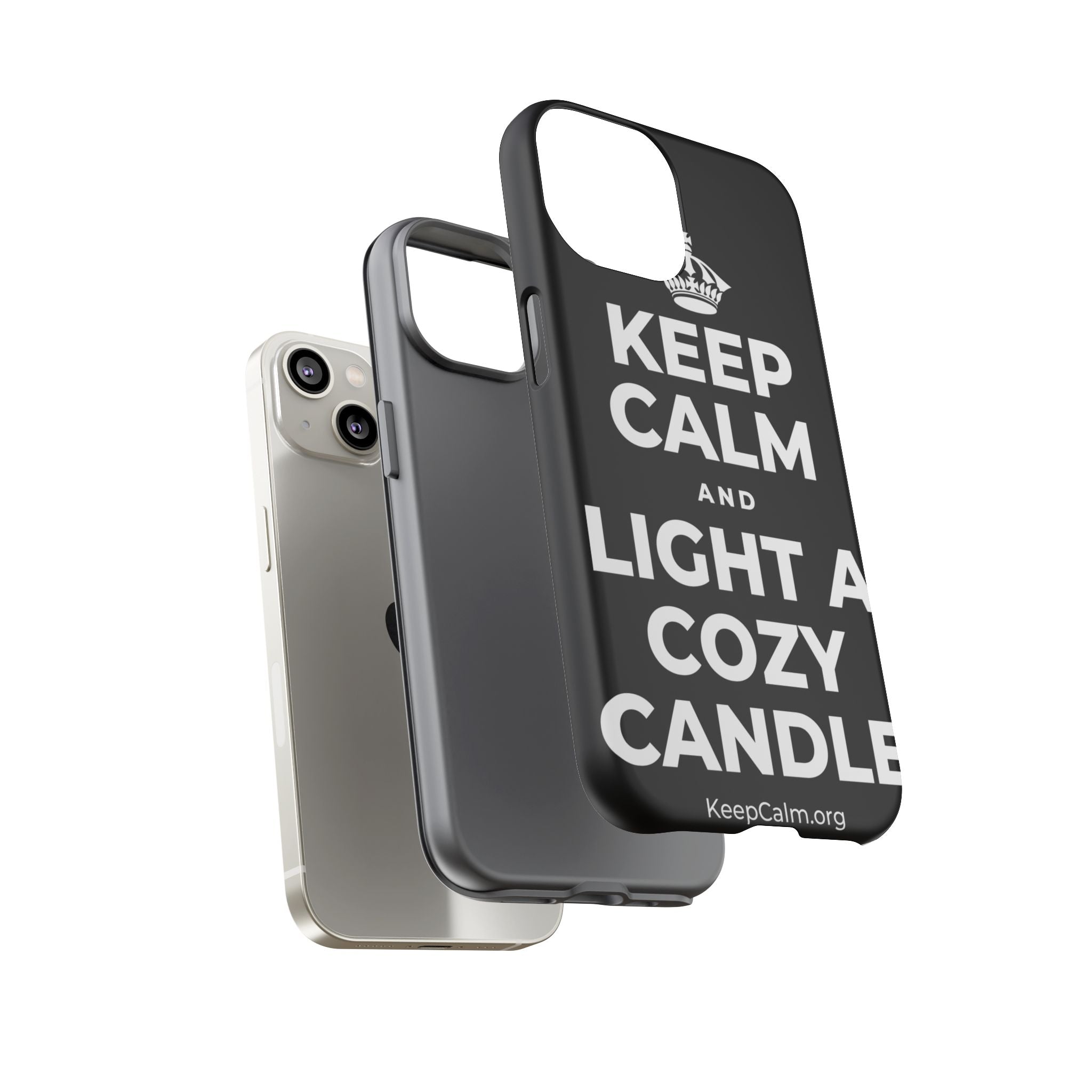 KEEP CALM AND LIGHT A COZY CANDLE Phone Case