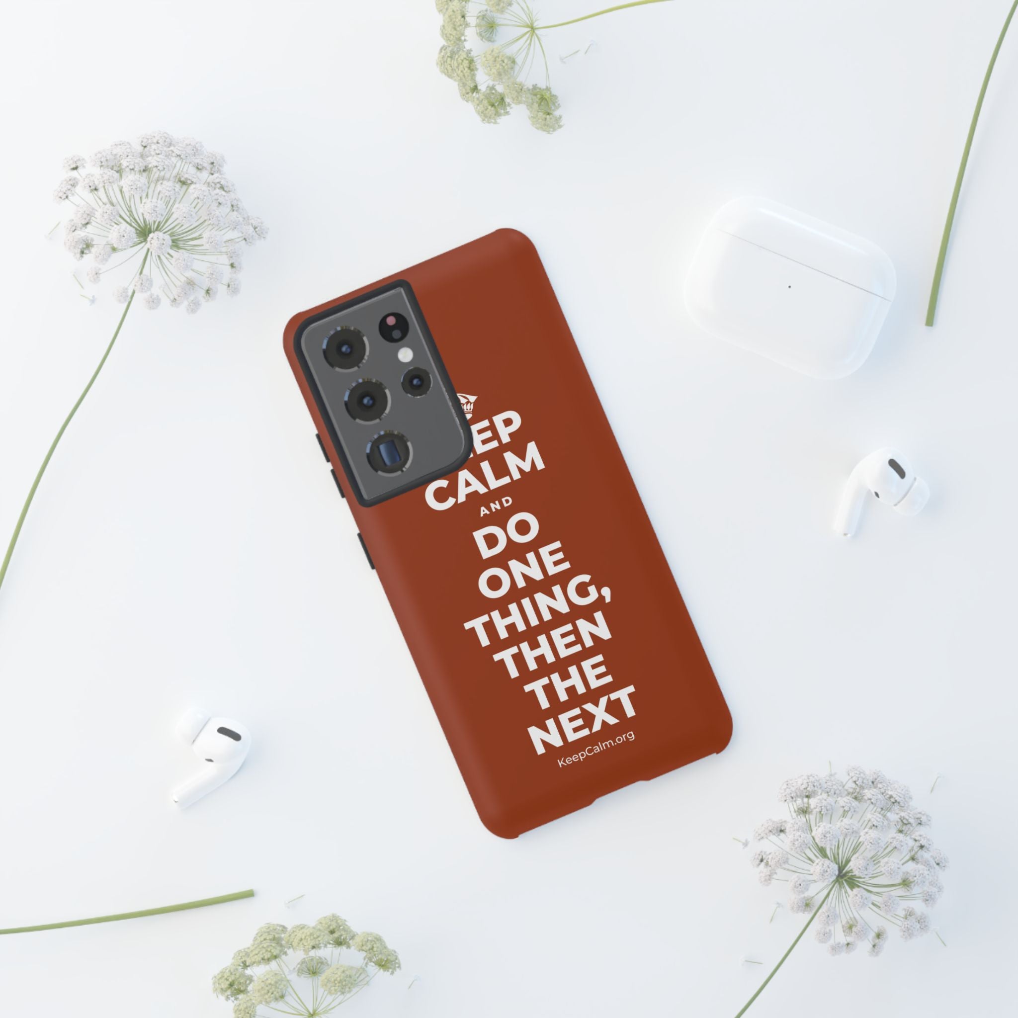 KEEP CALM AND DO ONE THING, THEN THE NEXT Phone Case