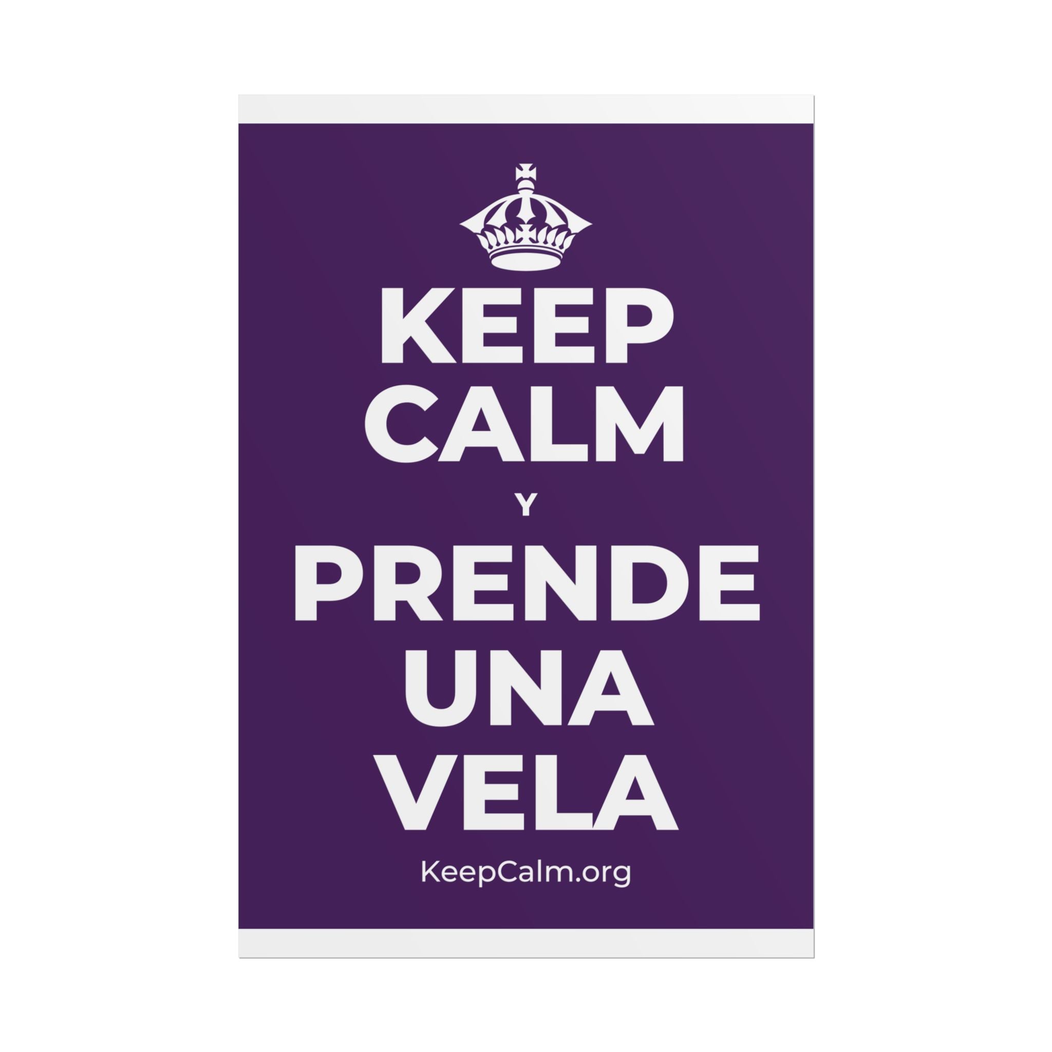 KEEP CALM Y PRENDE UNA VELA Poster