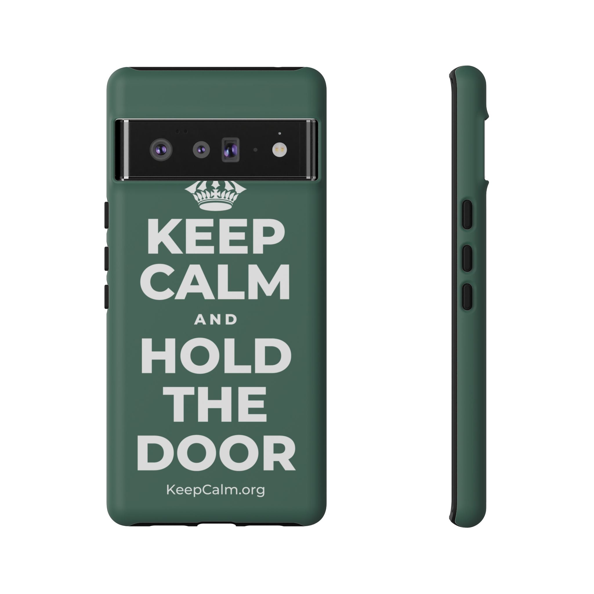 KEEP CALM AND HOLD THE DOOR Phone Case