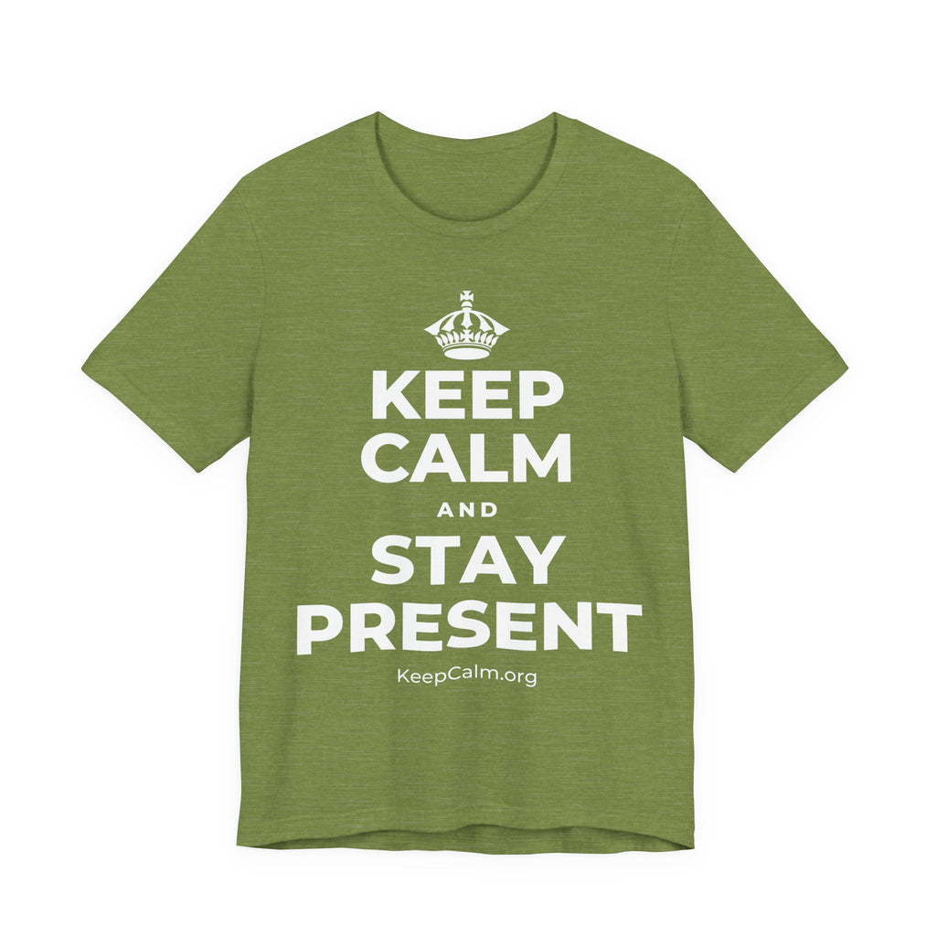 KEEP CALM AND STAY PRESENT T-Shirt (Baby Blue–Silver)