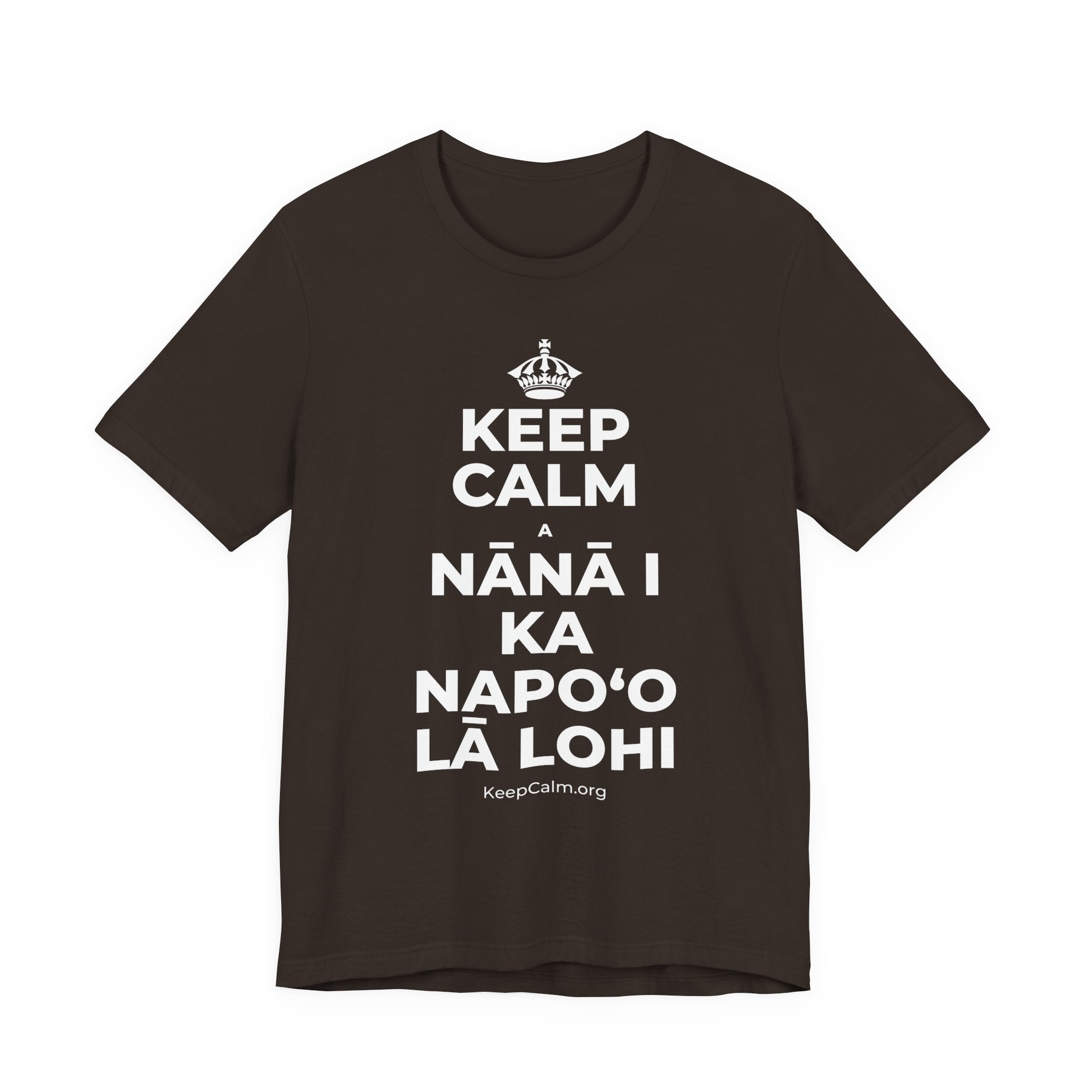 KEEP CALM A NĀNĀ I KA NAPOʻO LĀ LOHI T-Shirt (Soft Cream–Heather Mauve)