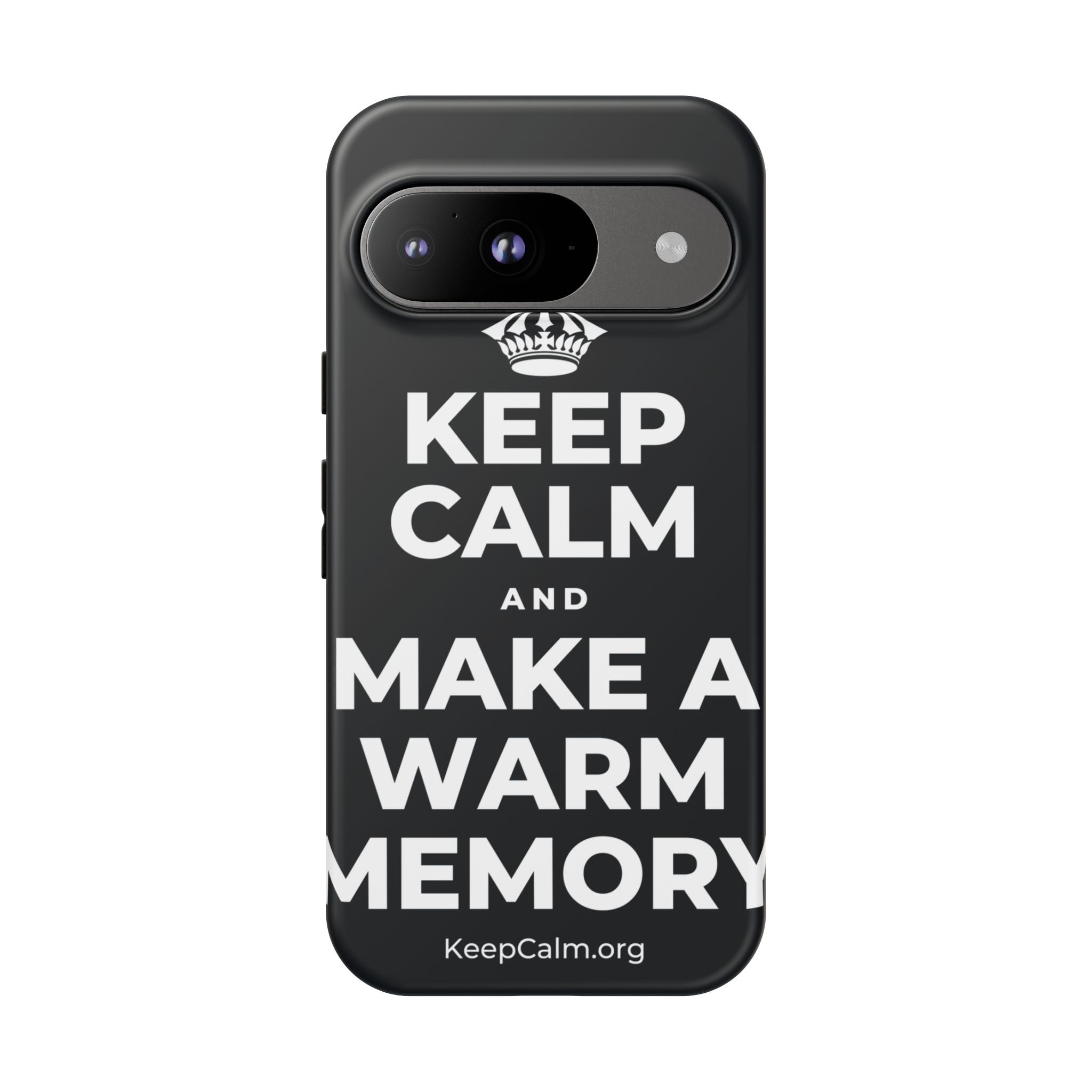 KEEP CALM AND MAKE A WARM MEMORY Phone Case (Dark)