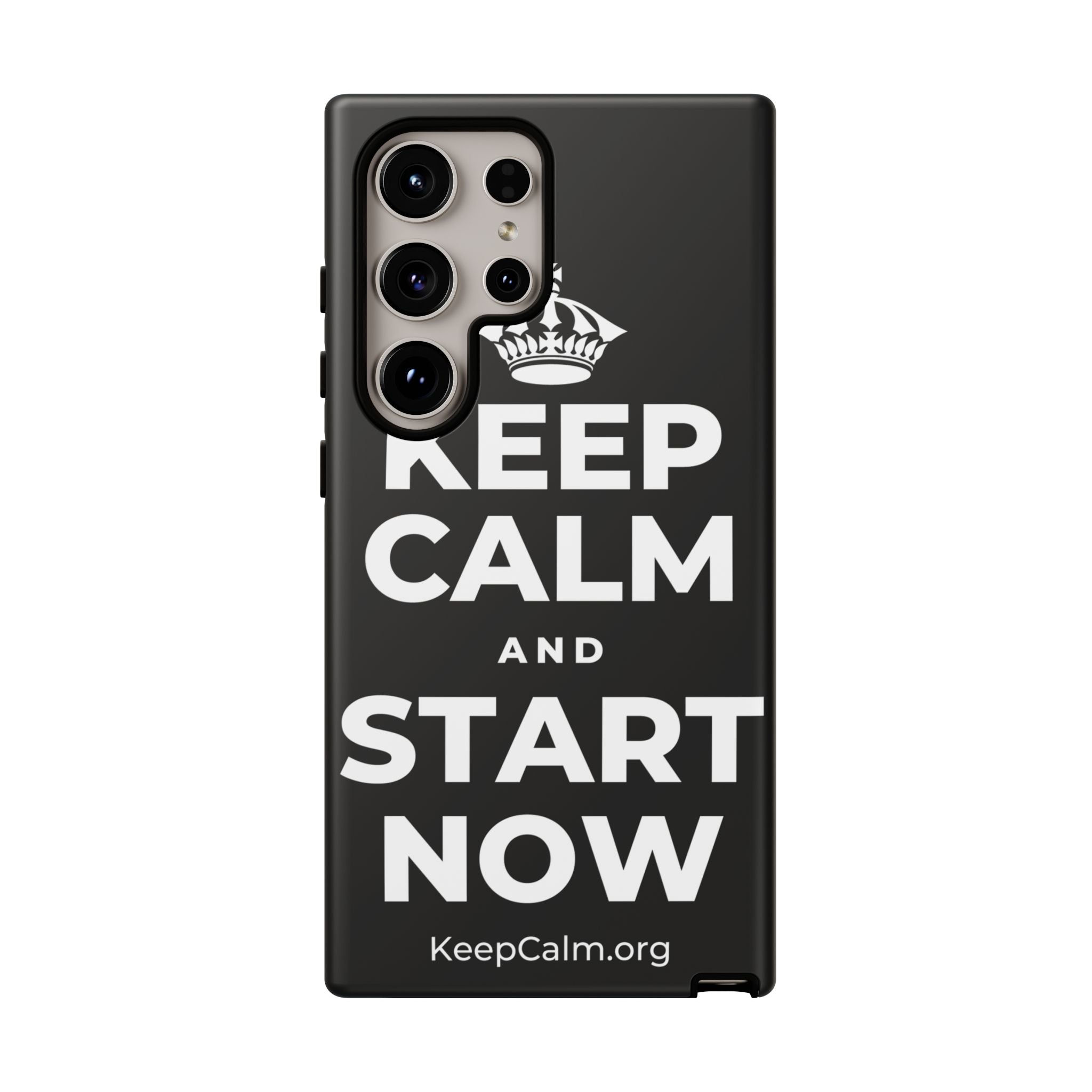 KEEP CALM AND START NOW Phone Case