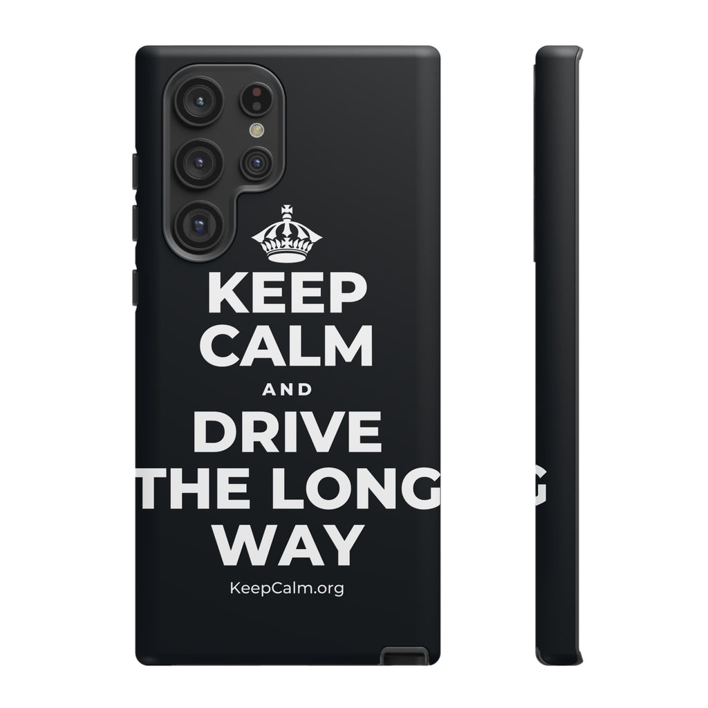 KEEP CALM AND DRIVE THE LONG WAY Phone Case (Dark)