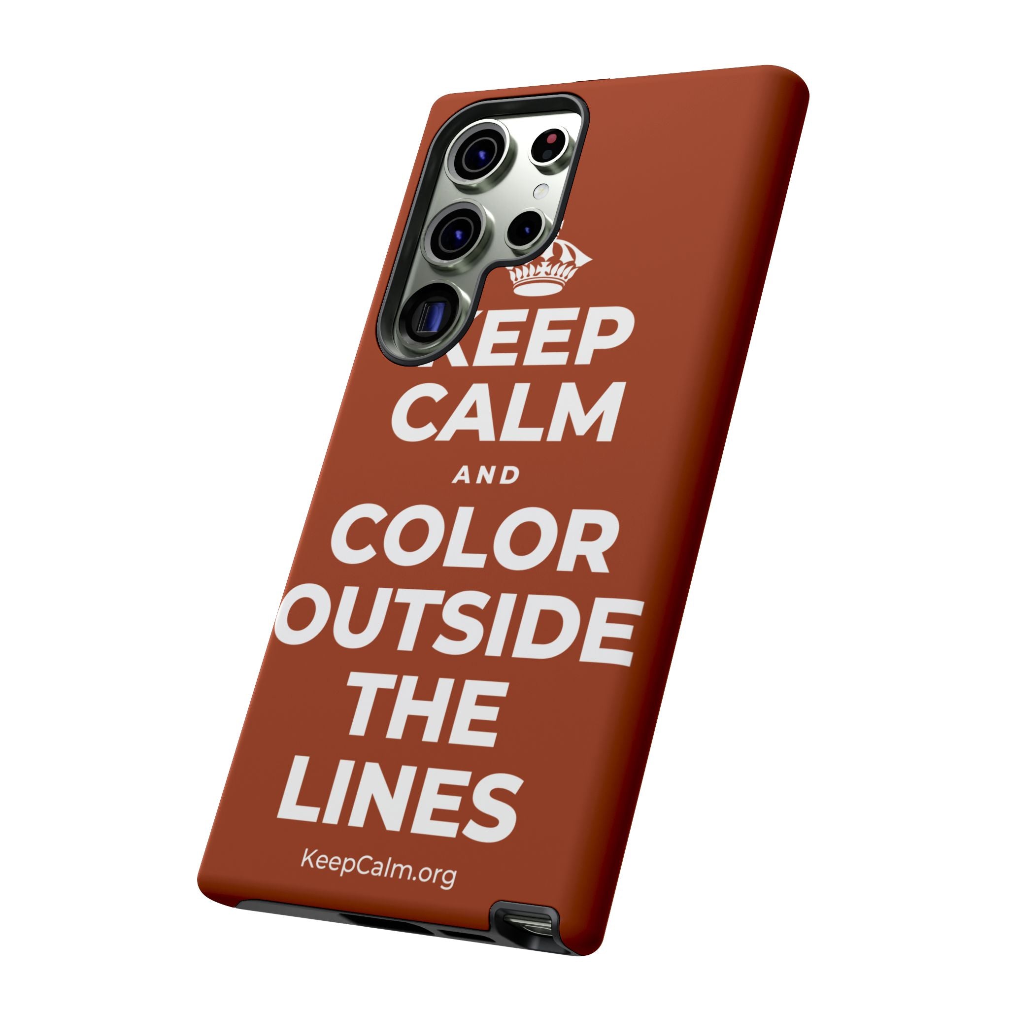 KEEP CALM AND COLOR OUTSIDE THE LINES Phone Case