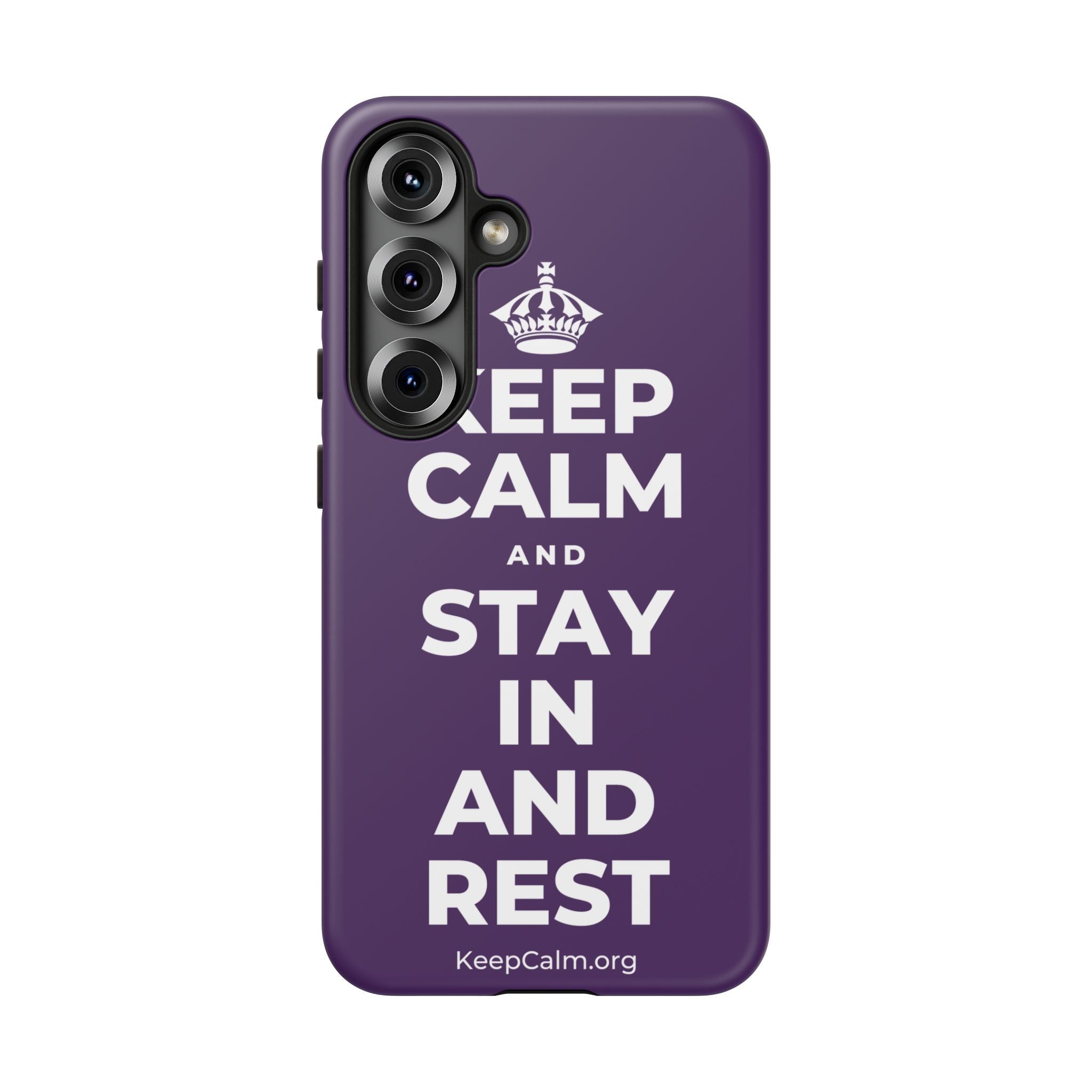 KEEP CALM AND STAY IN AND REST Phone Case