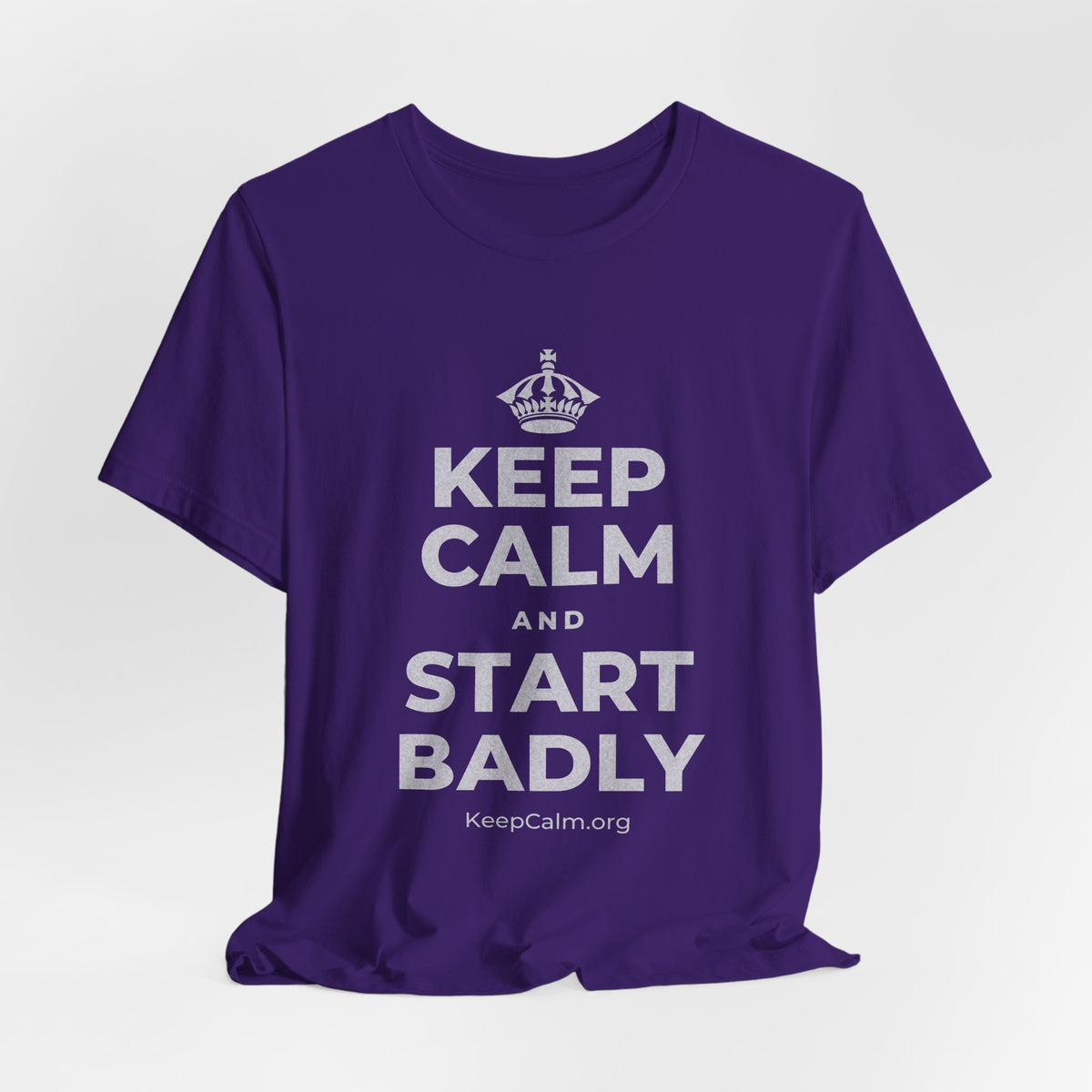 KEEP CALM AND START BADLY T-Shirt (Soft Cream–Heather Mauve)