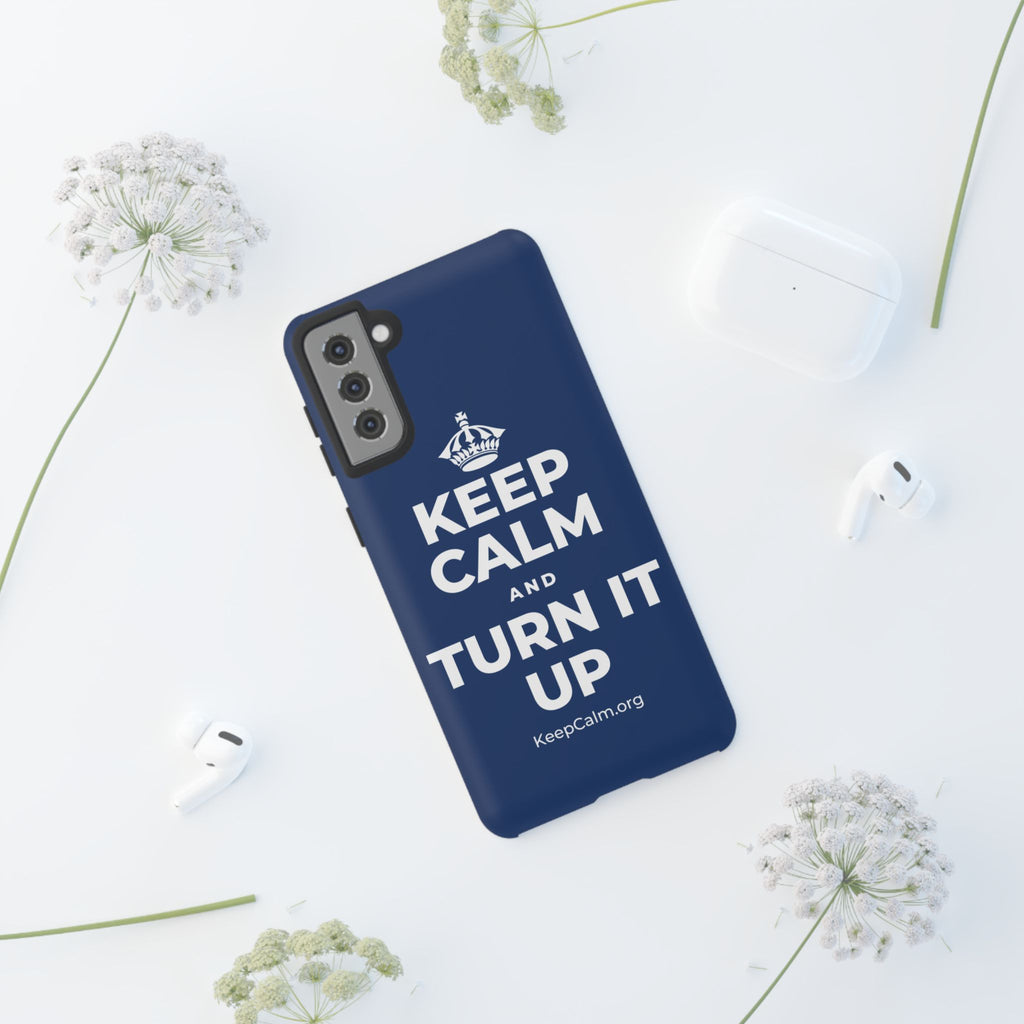 KEEP CALM AND TURN IT UP Phone Case