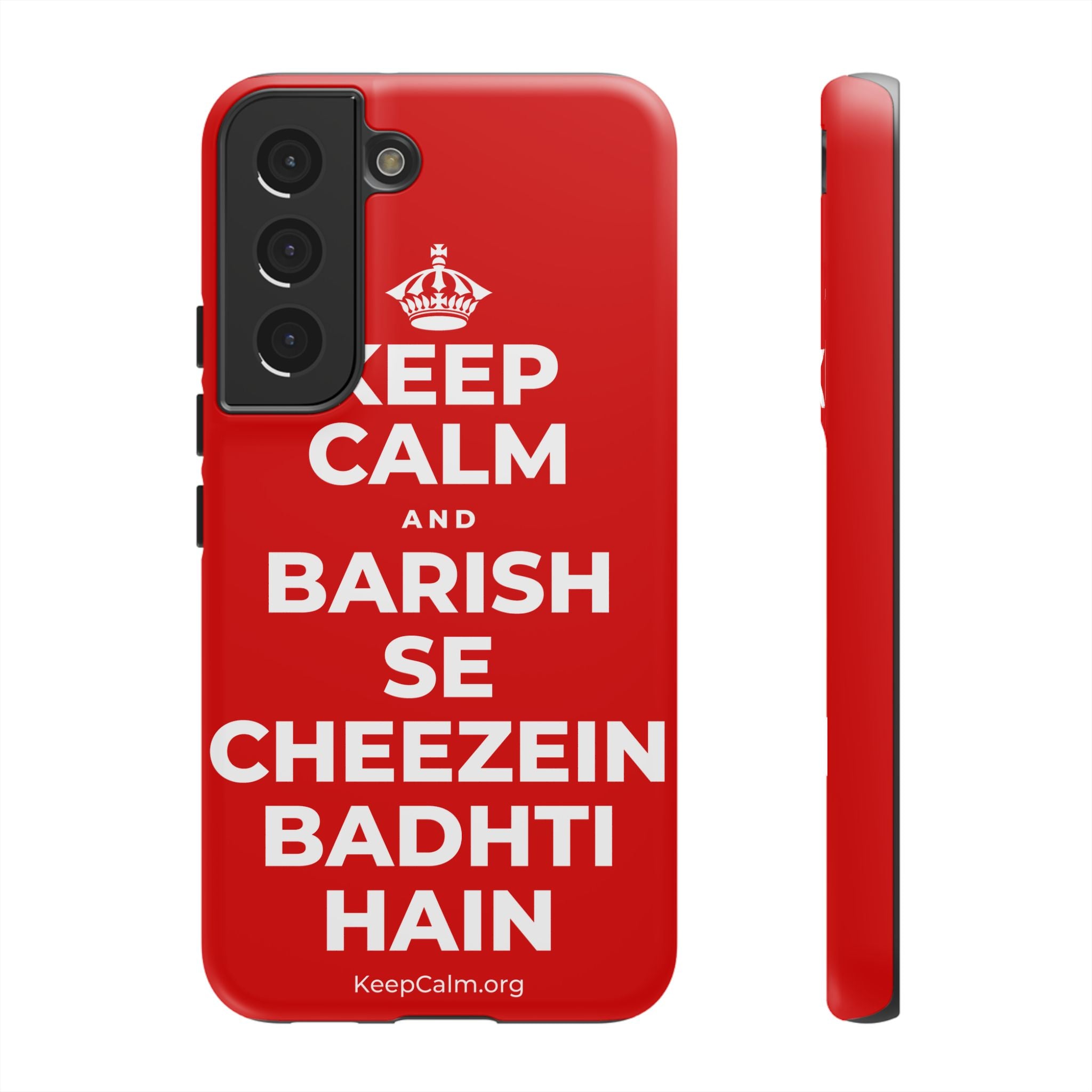 KEEP CALM AND BARISH SE CHEEZEIN BADHTI HAIN Phone Case