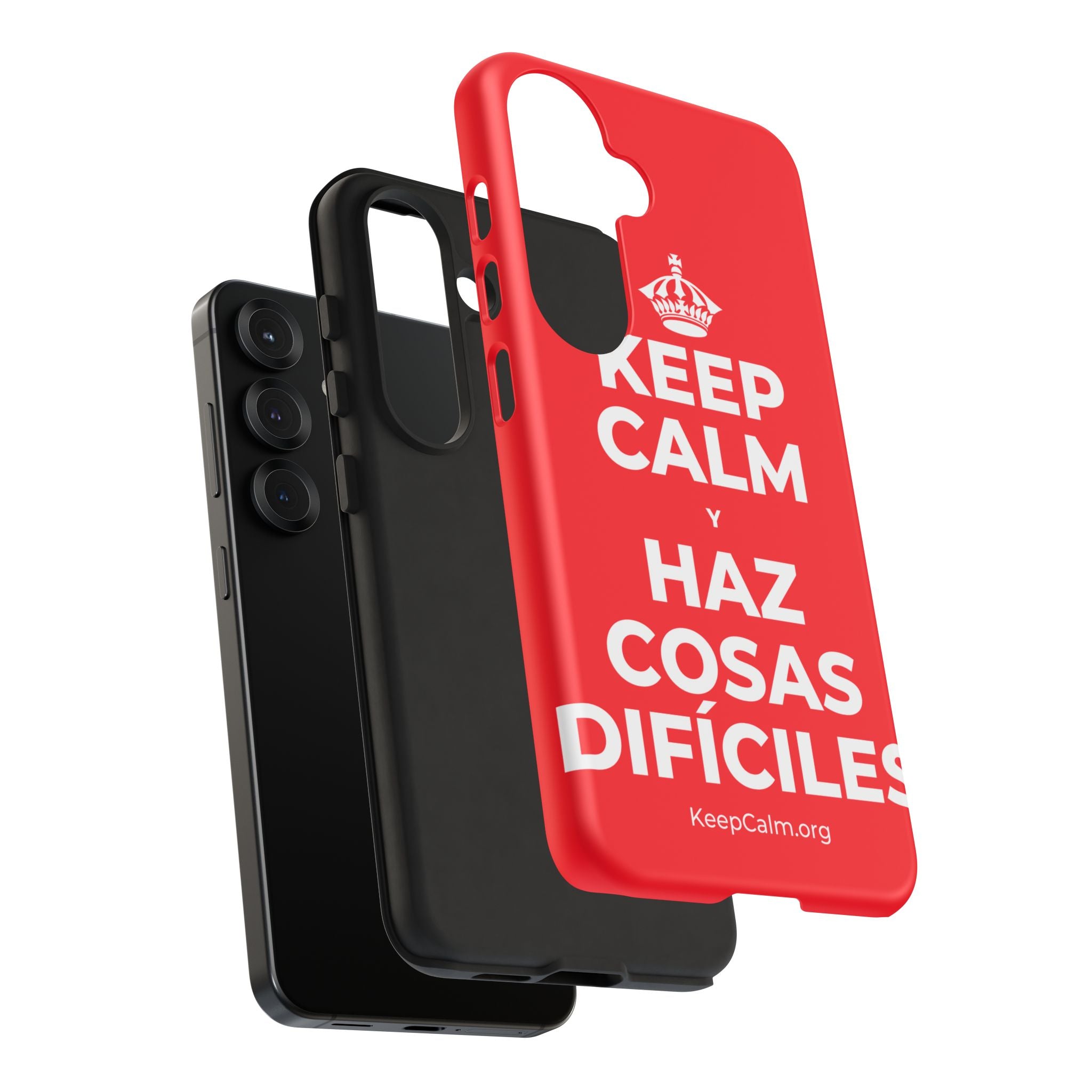 KEEP CALM Y HAZ COSAS DIFÍCILES Phone Case