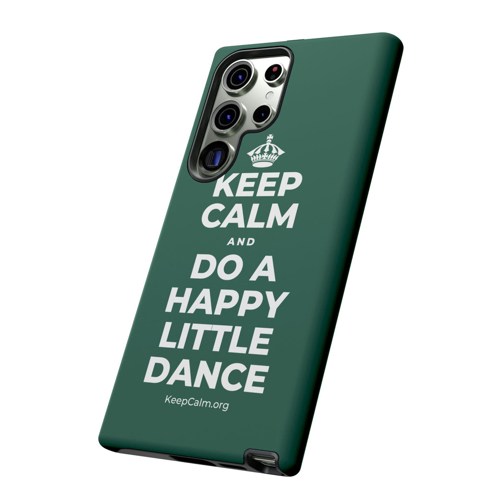 KEEP CALM AND DO A HAPPY LITTLE DANCE Phone Case
