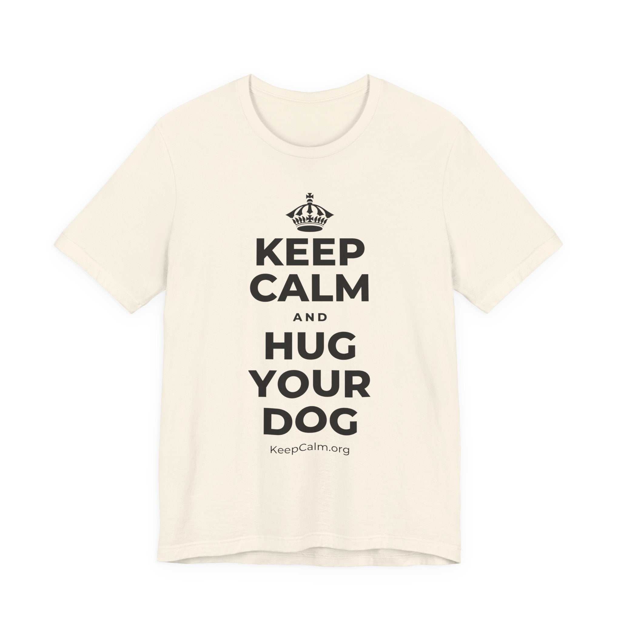 KEEP CALM AND HUG YOUR DOG T-Shirt (White–Asphalt)