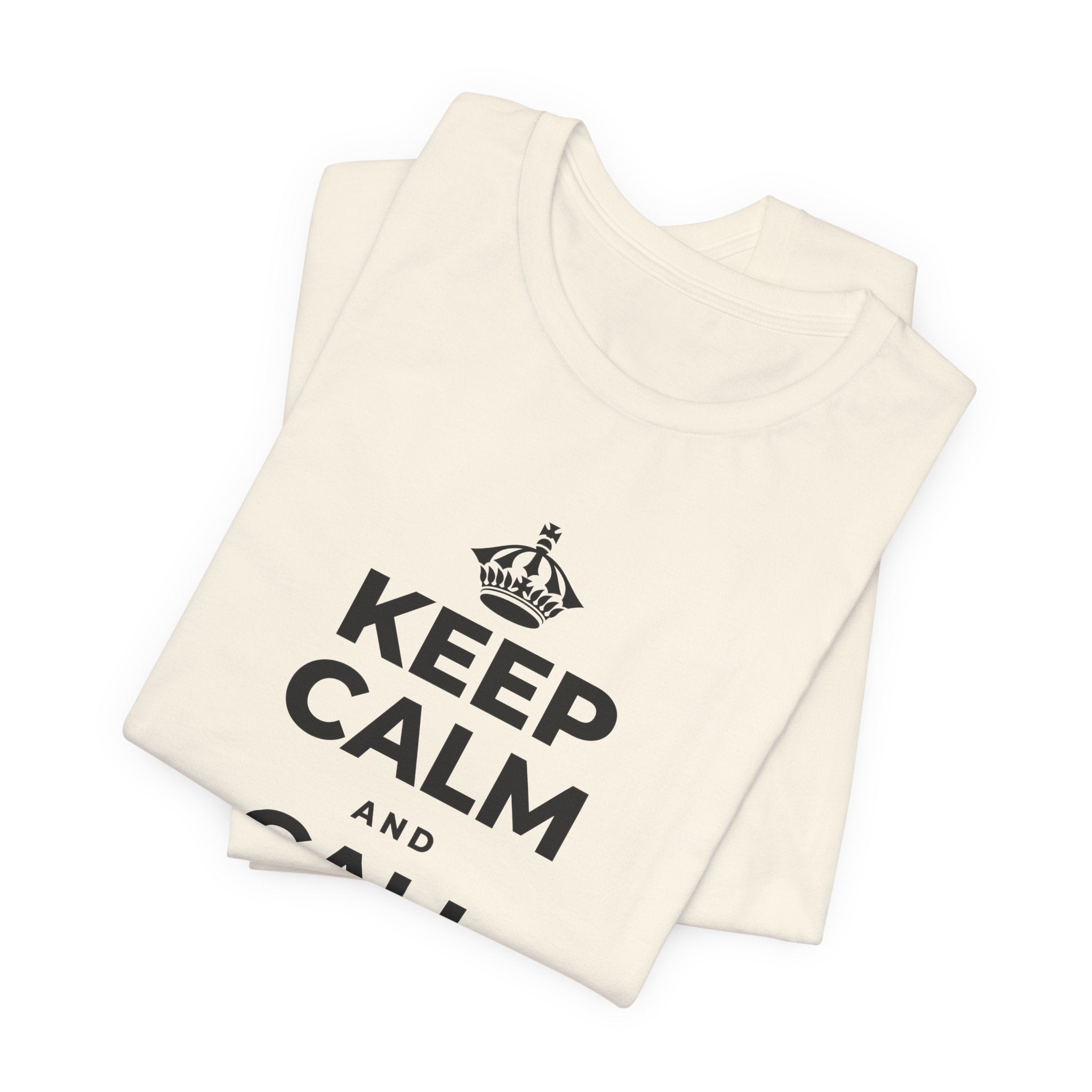 KEEP CALM AND CALL YOUR PEOPLE T-Shirt (White–Asphalt)