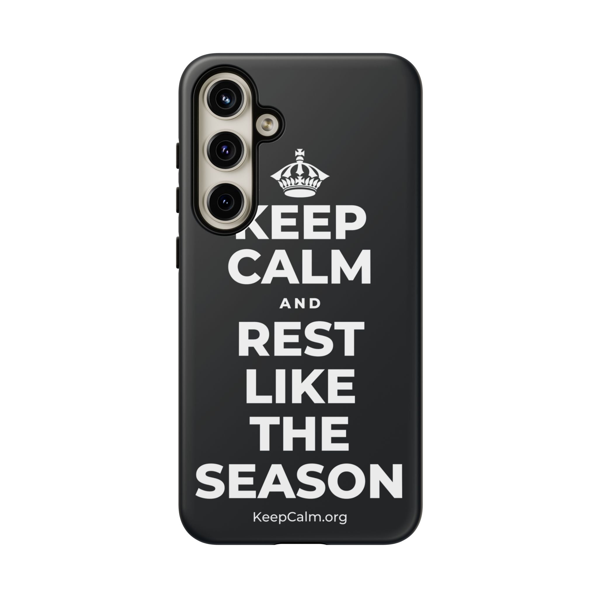 KEEP CALM AND REST LIKE THE SEASON Phone Case (Dark)