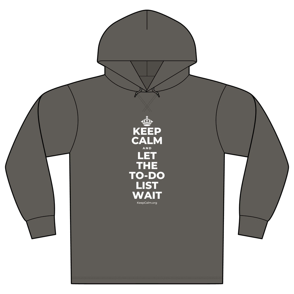 KEEP CALM AND LET THE TO-DO LIST WAIT Organic Hoodie Tee