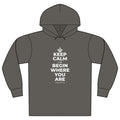KEEP CALM AND BEGIN WHERE YOU ARE Organic Hoodie Tee