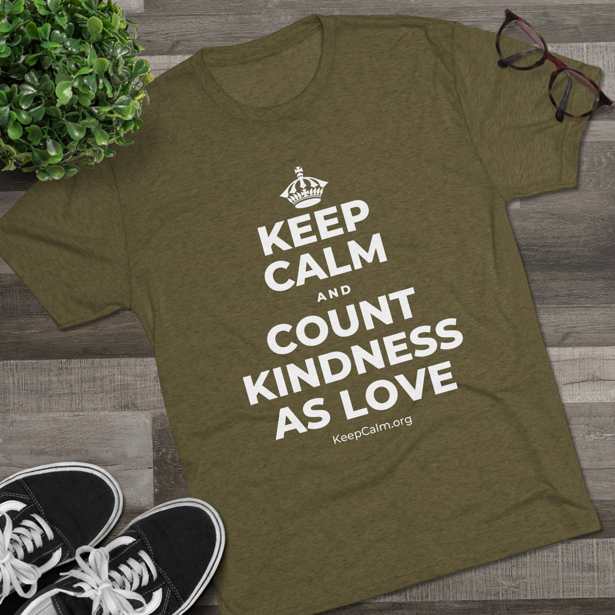 KEEP CALM AND COUNT KINDNESS AS LOVE Tri-Blend Tee