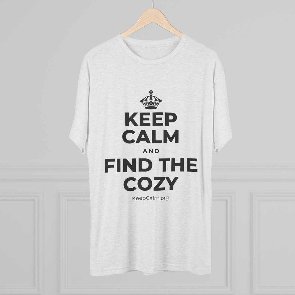 KEEP CALM AND FIND THE COZY Tri-Blend Tee