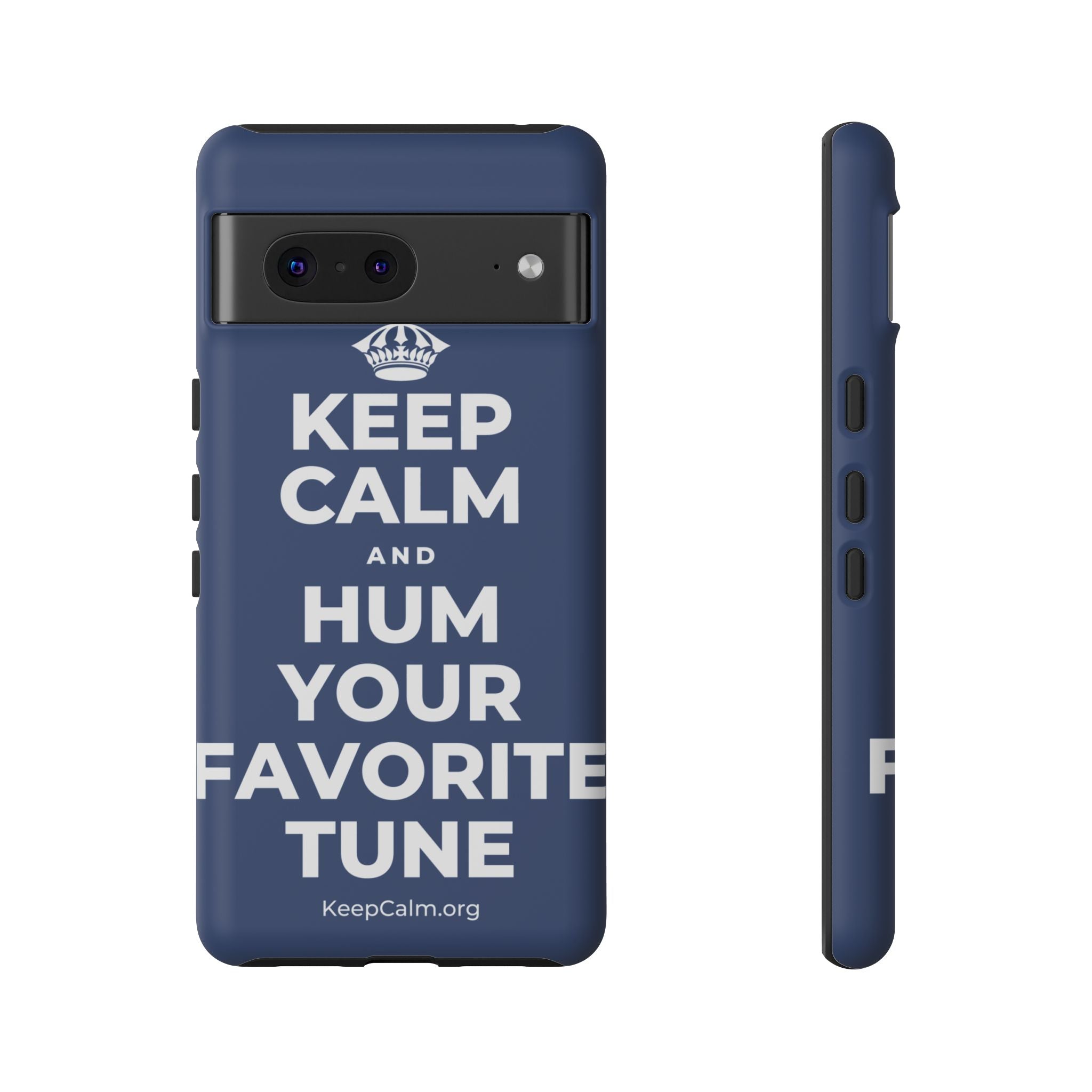 KEEP CALM AND HUM YOUR FAVORITE TUNE Phone Case