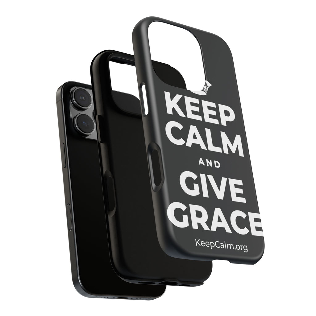 KEEP CALM AND GIVE GRACE Phone Case (Dark)