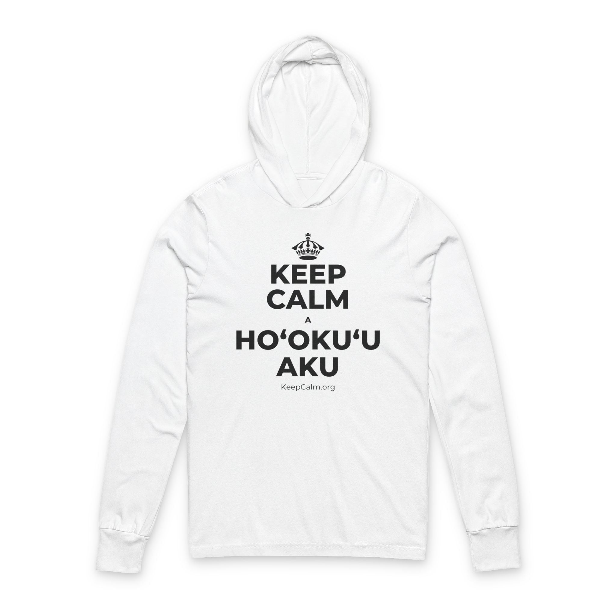 KEEP CALM A HOʻOKUʻU AKU Hooded Long Sleeve Tee
